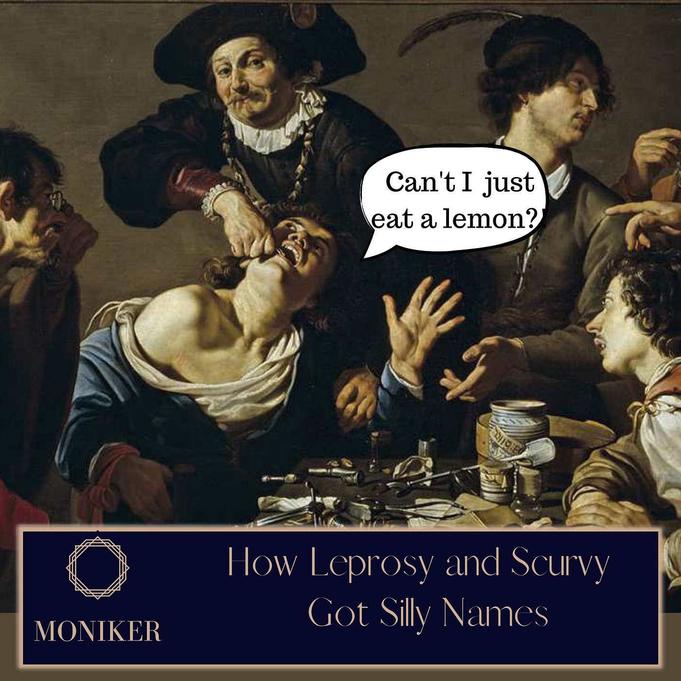 How Scurvy and Leprosy Got Silly Names