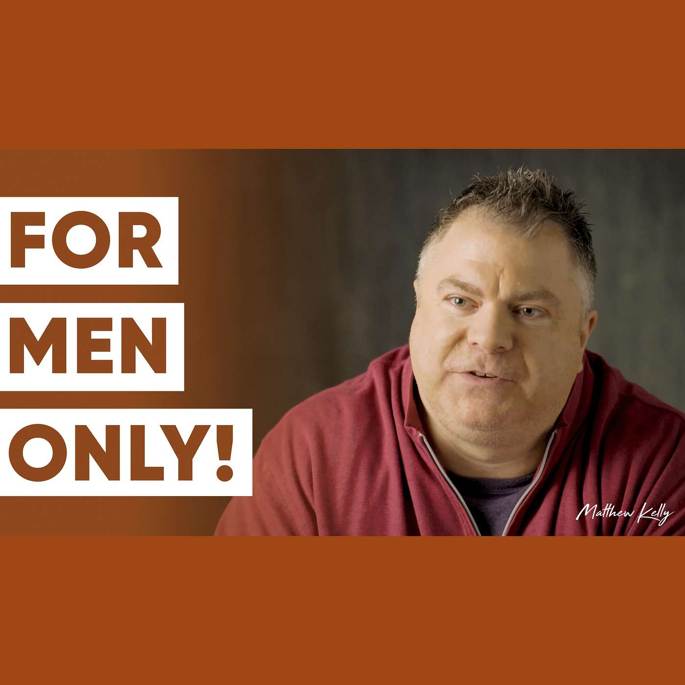 For Men Only: You Have the Heart of a Lion - Matthew Kelly