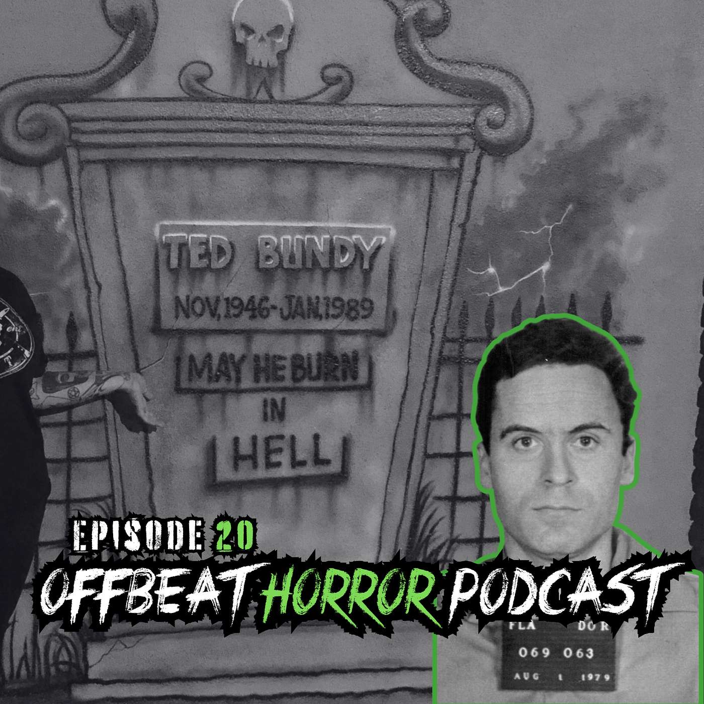 Offbeat Horror Podcast: Ted Bundy Part 1