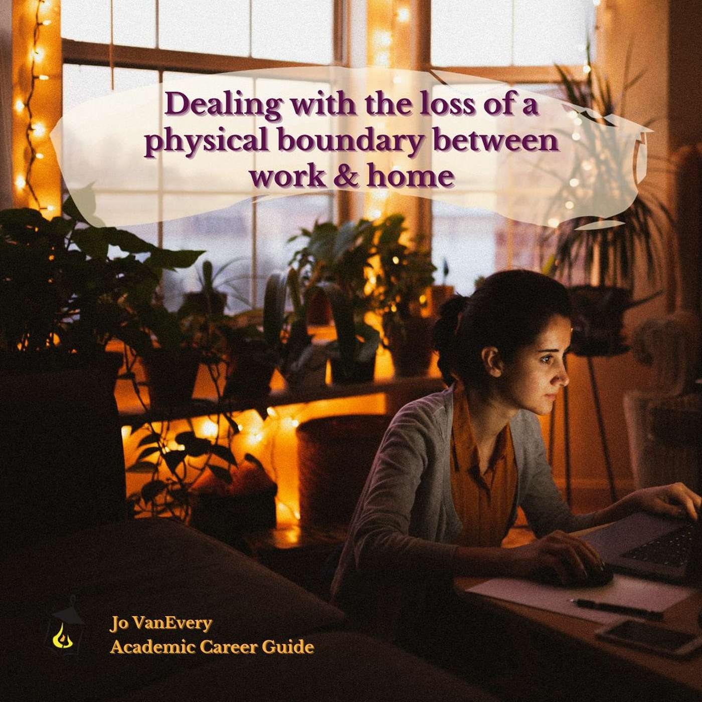Dealing with the loss of a physical boundary between work and home. episode artwork