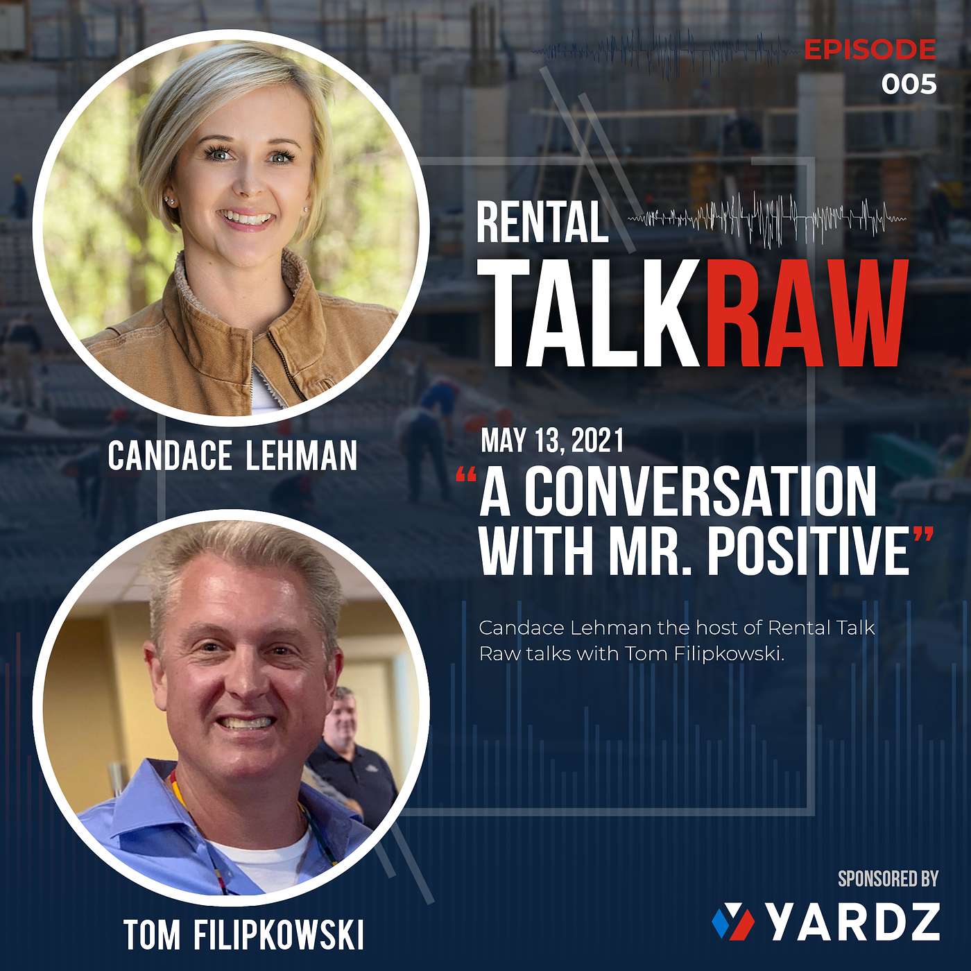 Rental Talk Raw - A Podcast About Construction Rentals