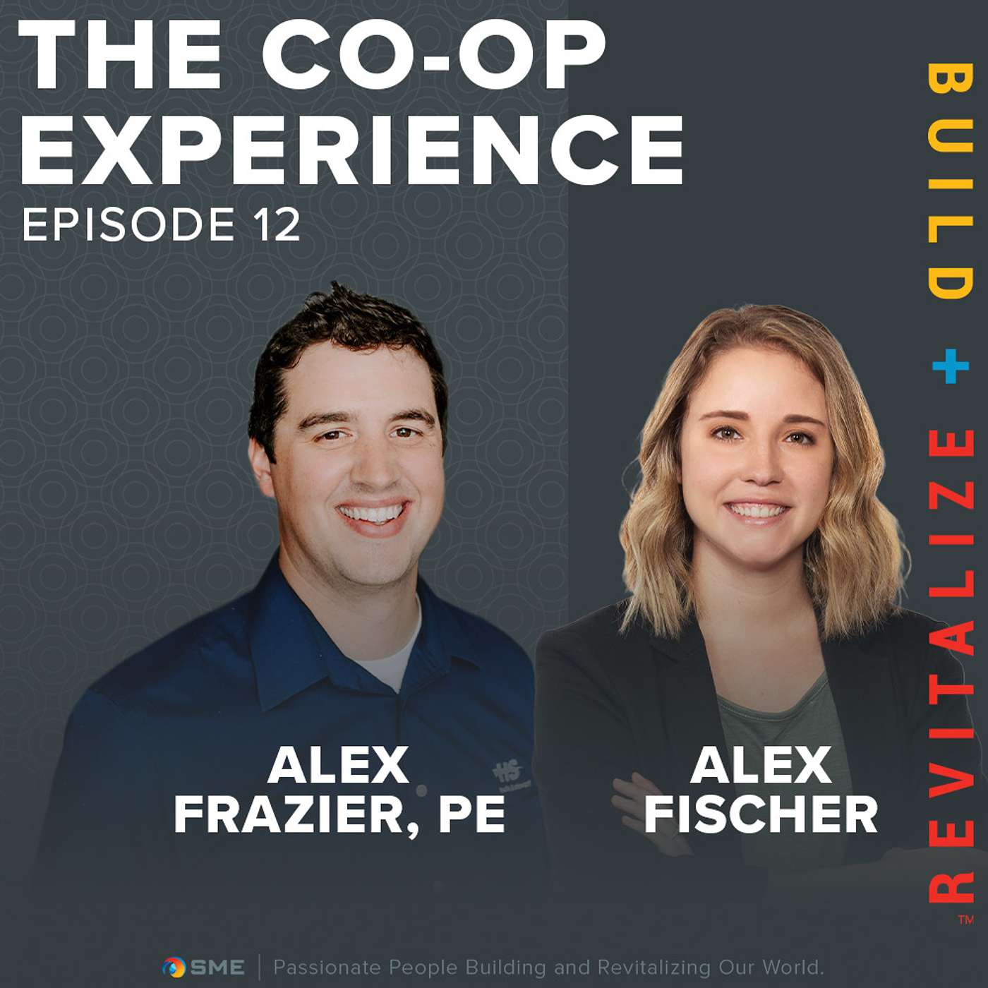 12. The Co-Op Experience (3/3) - Alex Frazier, PE and Alex Fischer