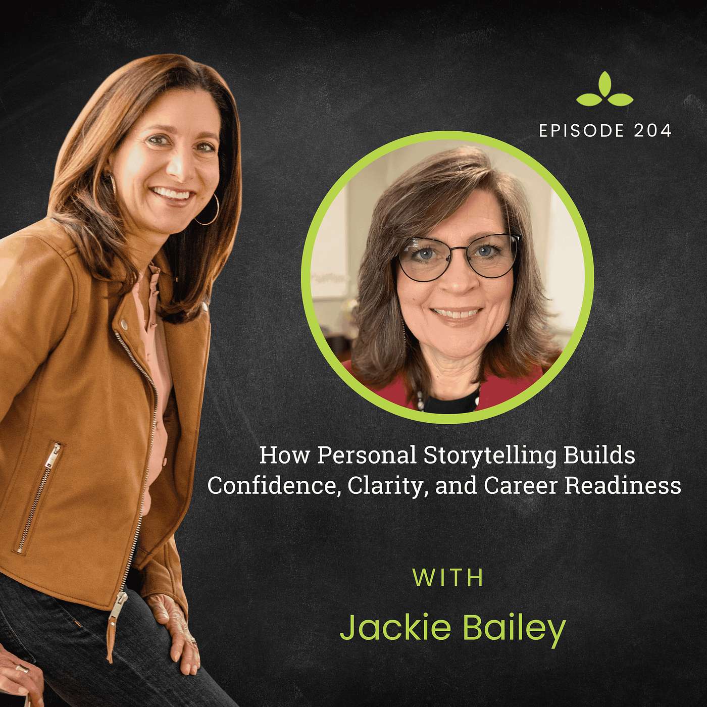 How Personal Storytelling Builds Confidence, Clarity, and Career Readiness with Jackie Bailey