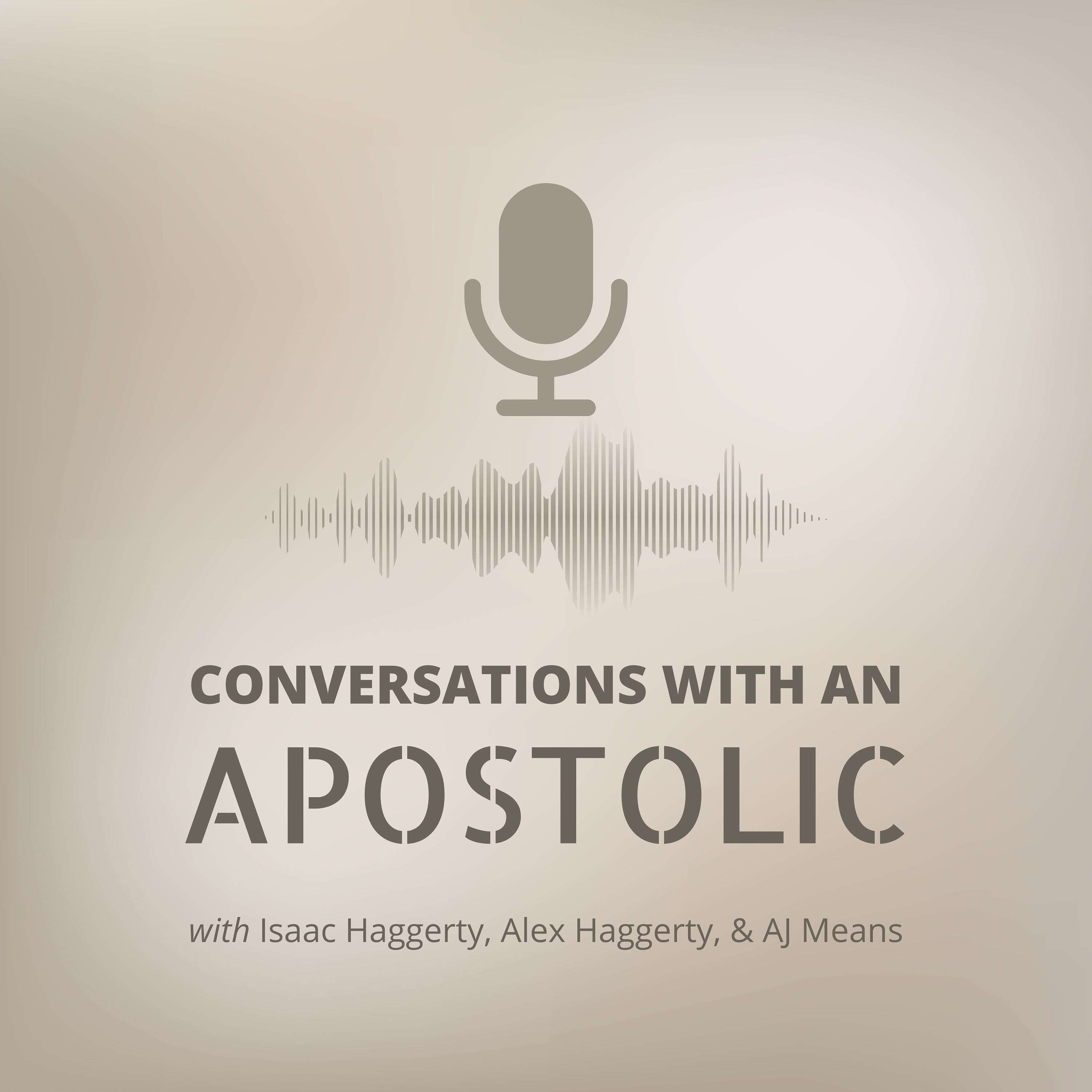 Conversations With An Apostolic's Podcast