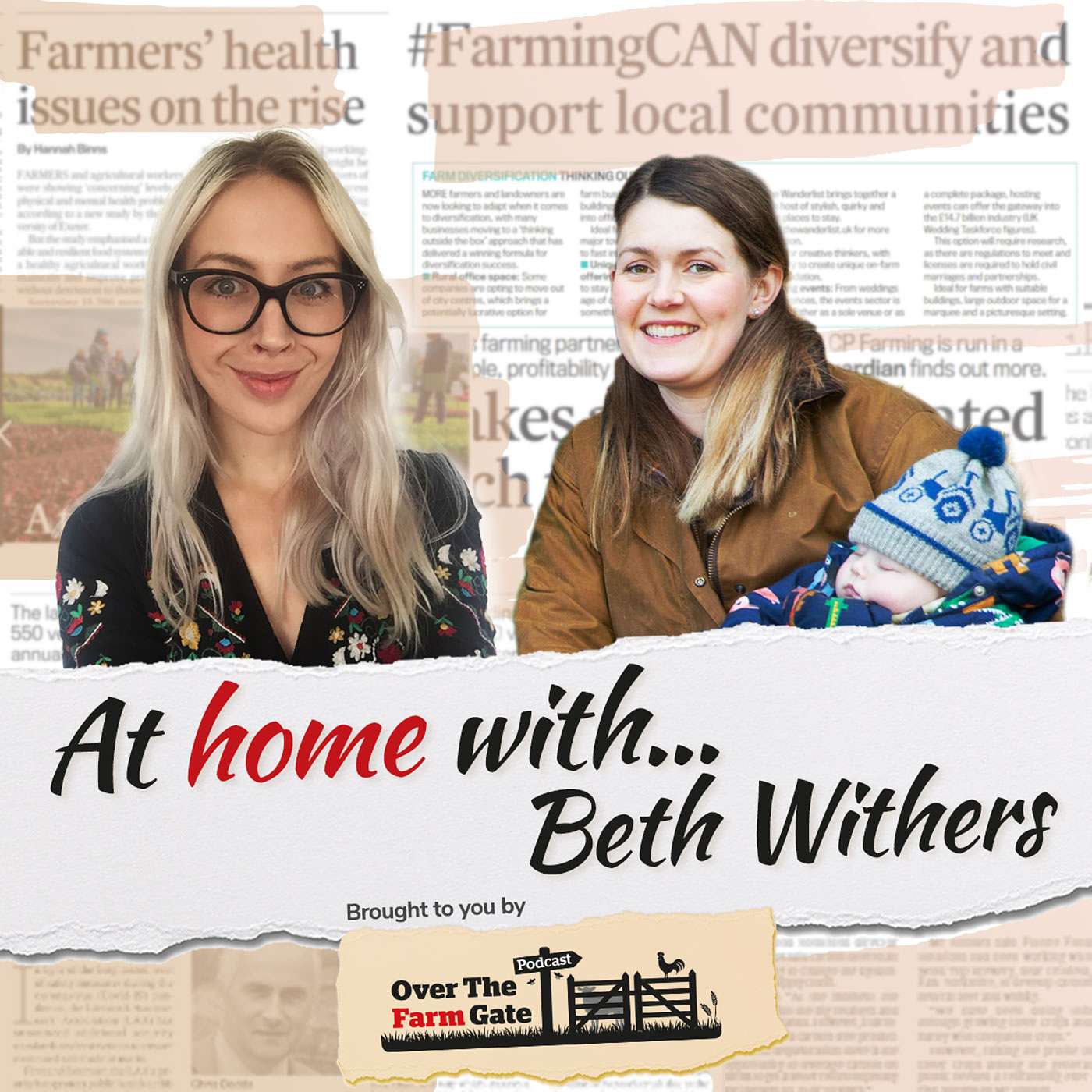 Cover art for the episode "Over the Farm Gate presents:  At home with...Family farm blogger Beth Withers AKA Tractors and Tweed" from The Farmers Guardian Podcast