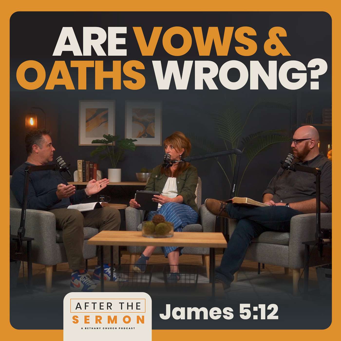 Are vows and oaths wrong? • After The Sermon • James 5:12 episode artwork