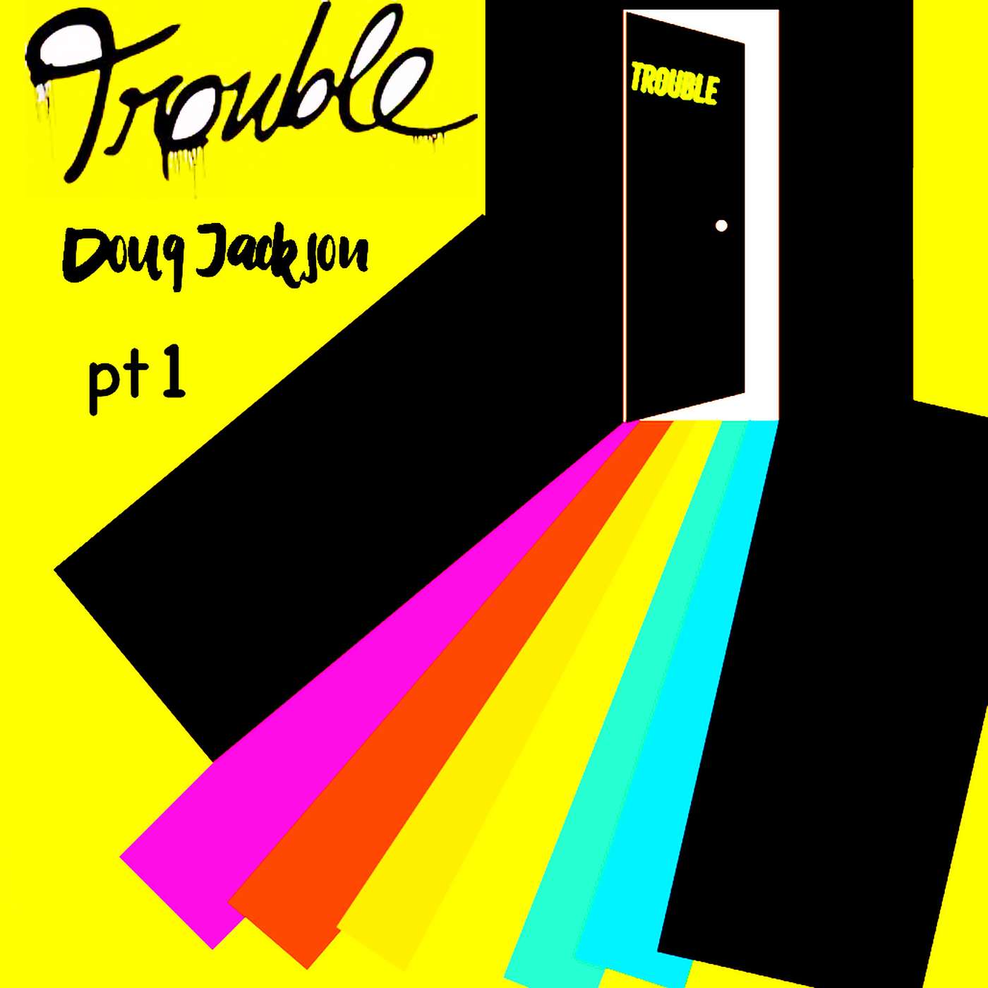 Trouble Party pt.1 11/21