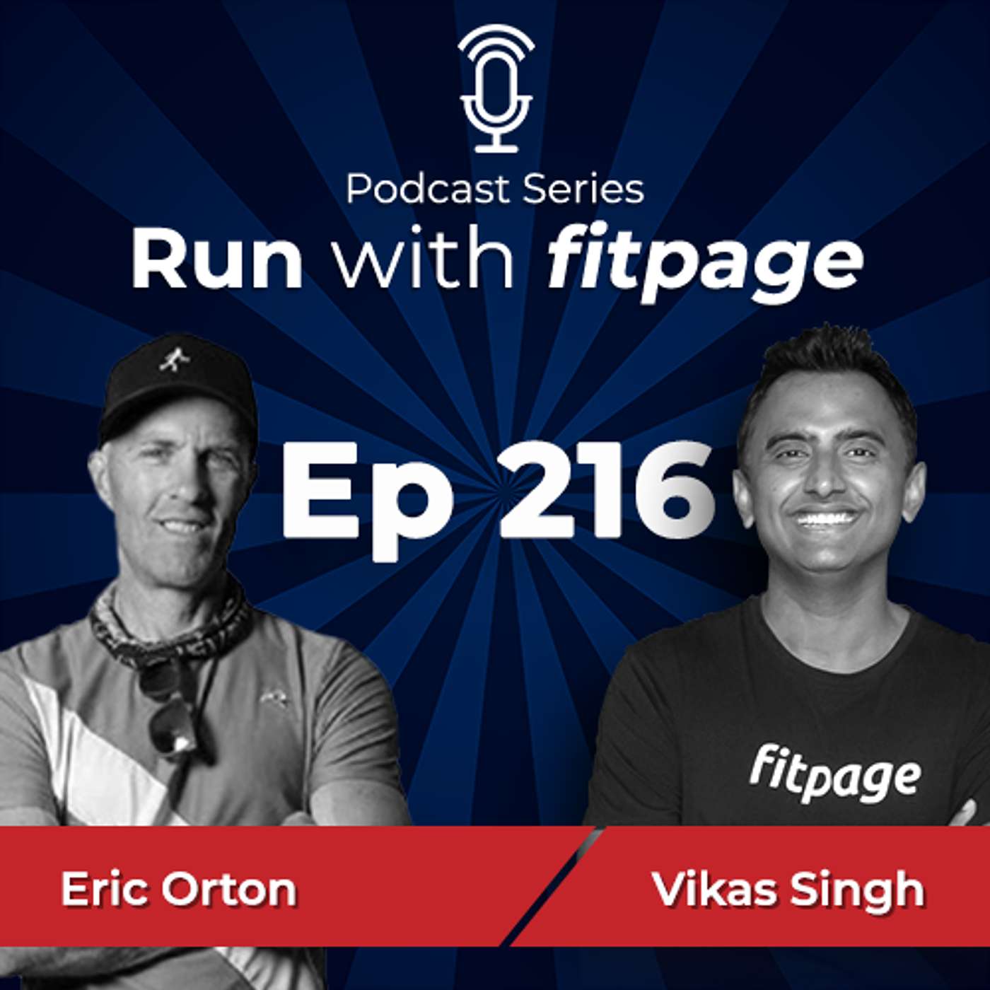 EP 216 : Born To Run With Eric Orton
