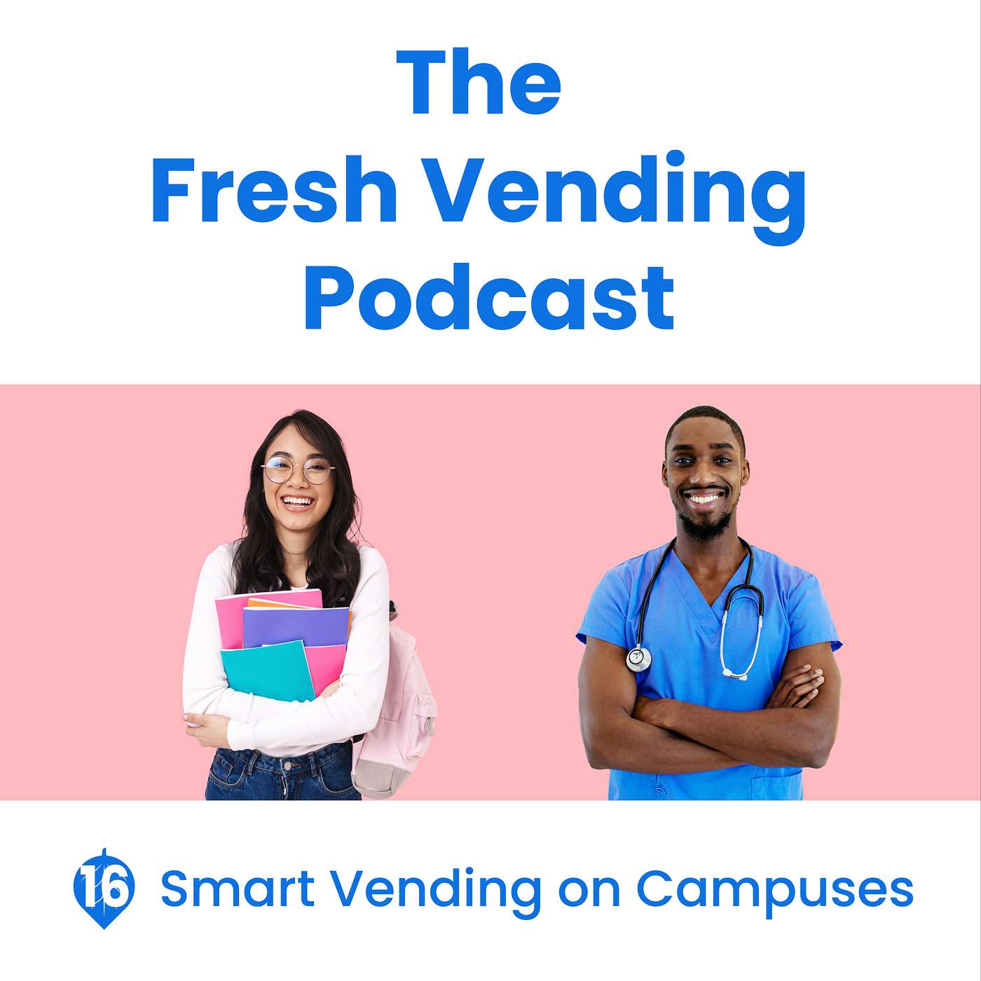 16. Smart Coolers on Higher Ed and Healthcare Campuses