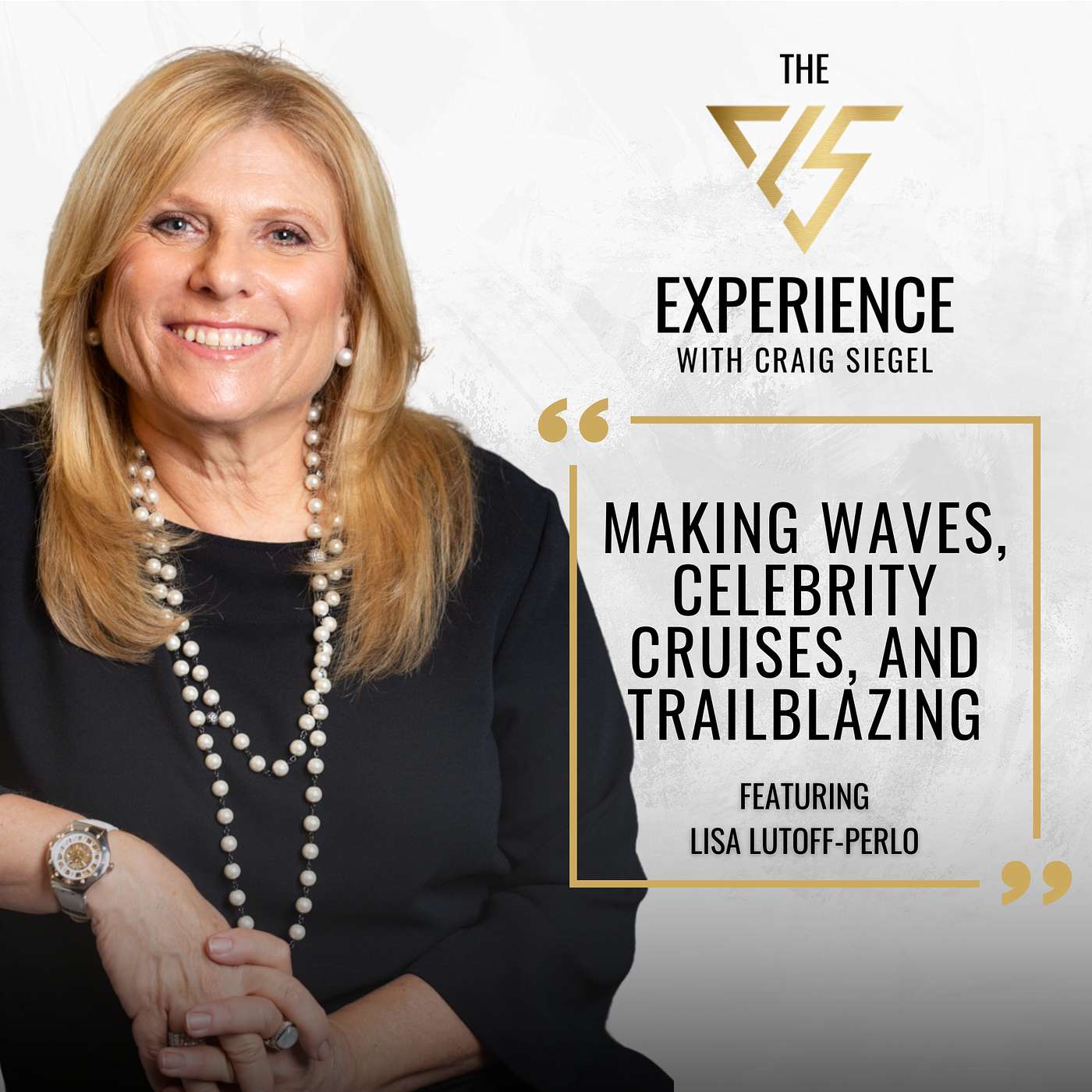 Making Waves, Celebrity Cruises, and Trailblazing with Lisa Lutoff-Perlo