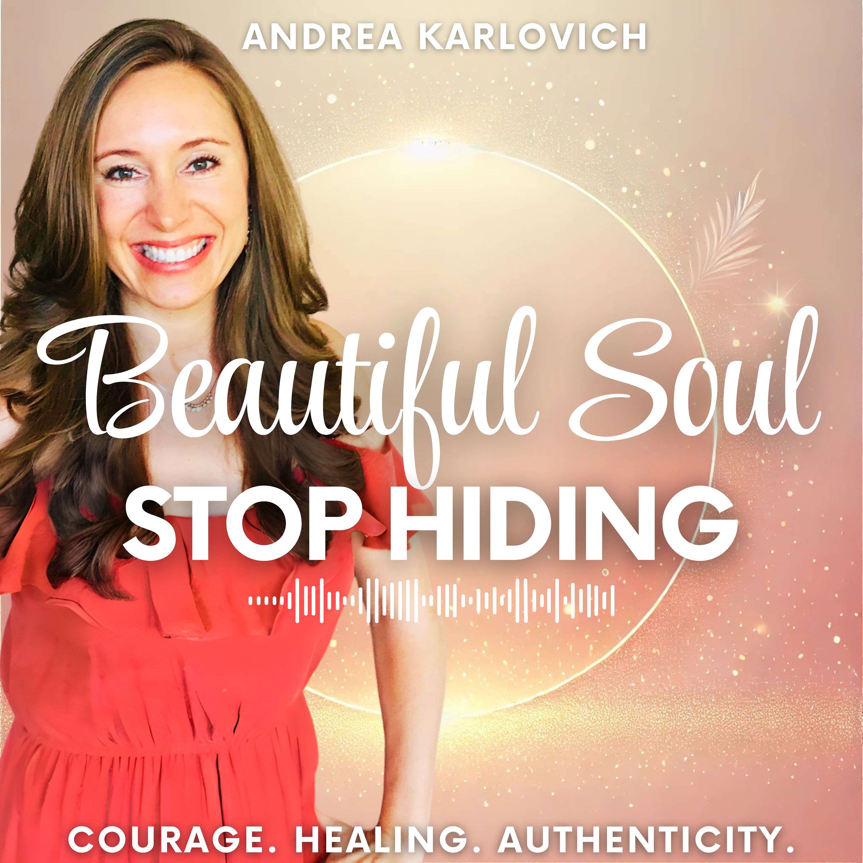 Beautiful Soul, Stop Hiding