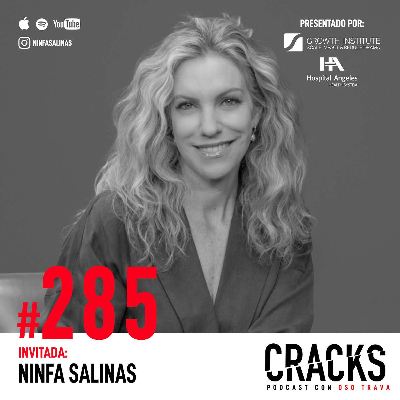 #285. Ninfa Salinas - Energías Renovables, Liderazgo, Educación y Forjar Carácter