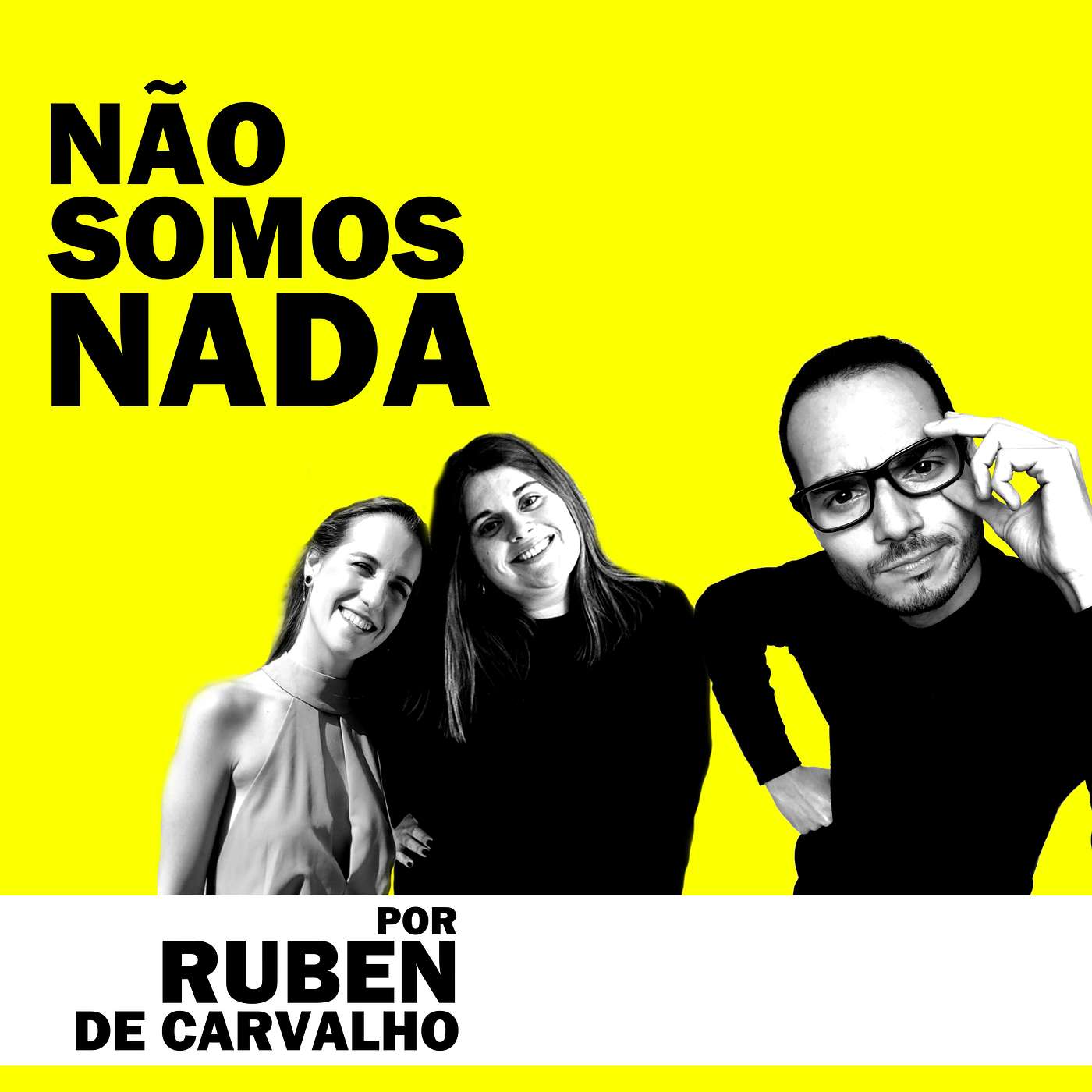 Não Somos Nada