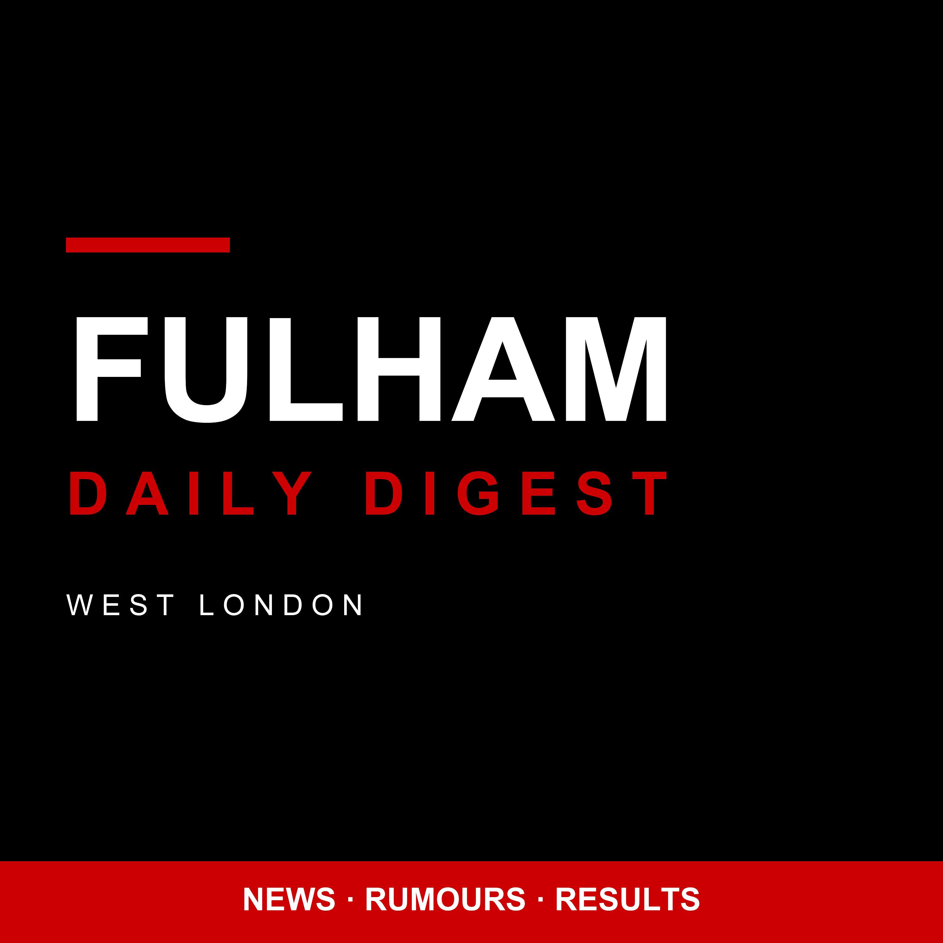 Fulham Daily Digest podcast artwork