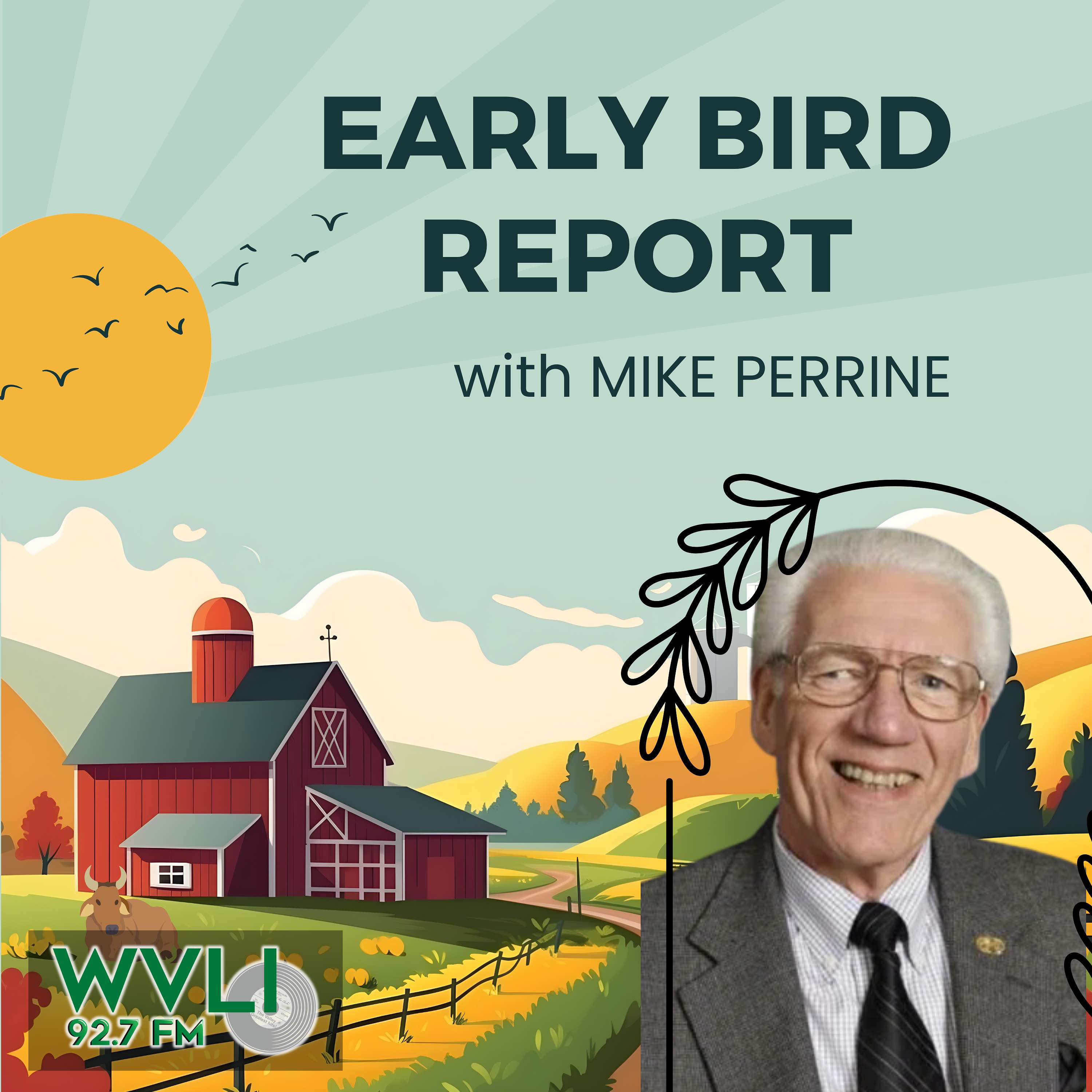 Early Bird Report with Mike Perrine