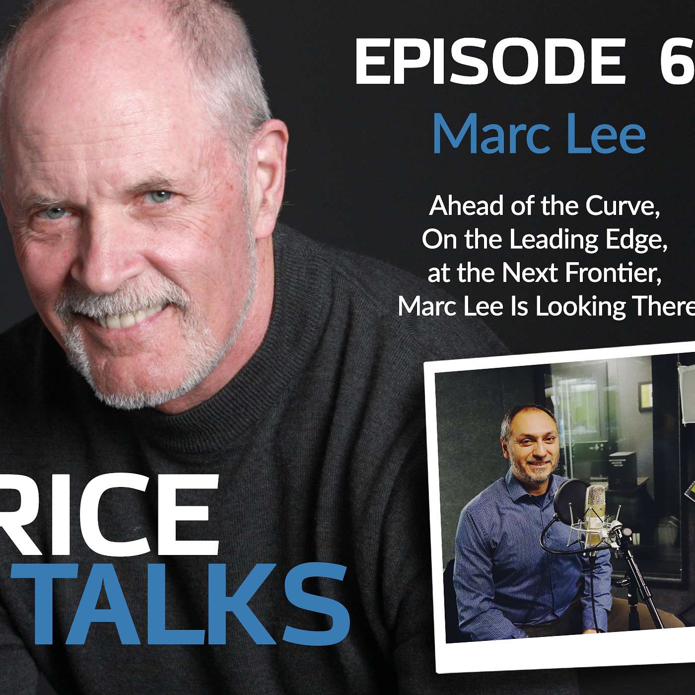 Ahead of the Curve, On the Leading Edge, at the Next Frontier, Marc Lee Is Looking There