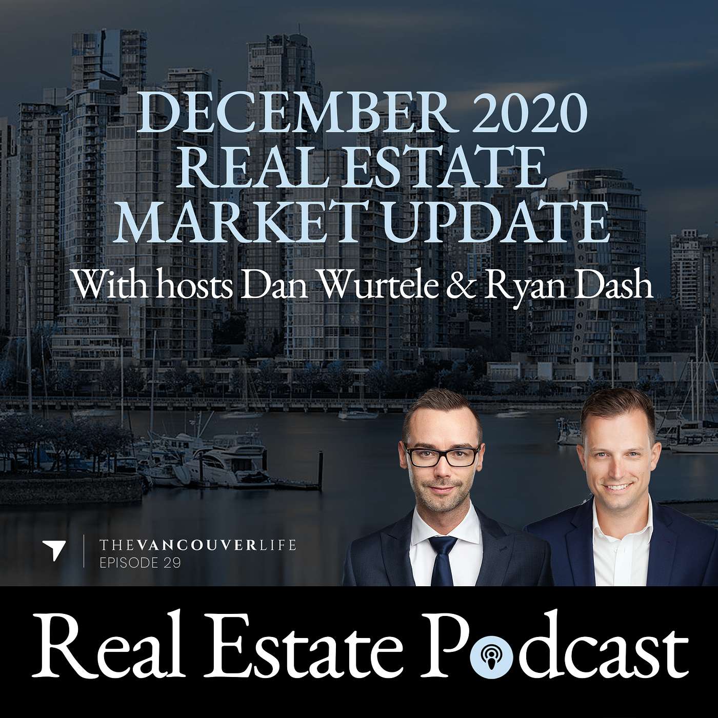 The Vancouver Life Real Estate Podcast