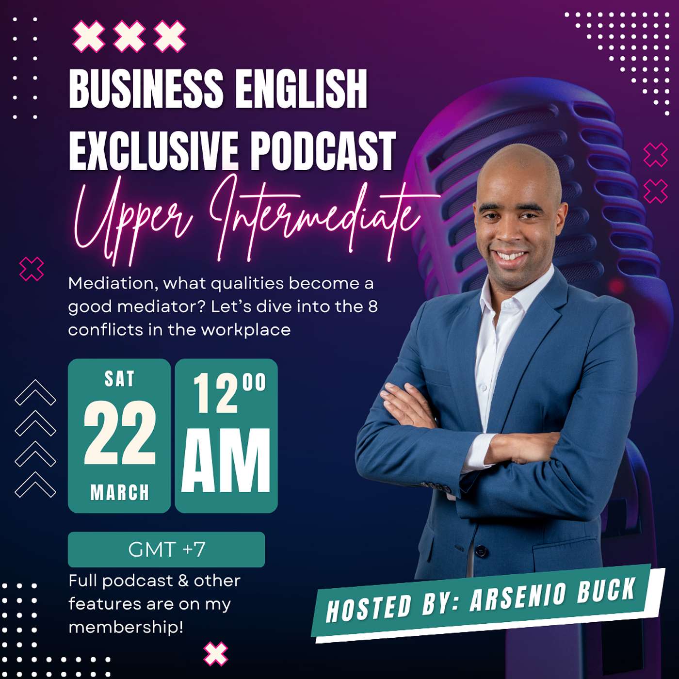 Arsenio's Business English Podcast | Membership Exclusive Sneak Peek | Mediation: The 8 Conflicts at Work episode artwork