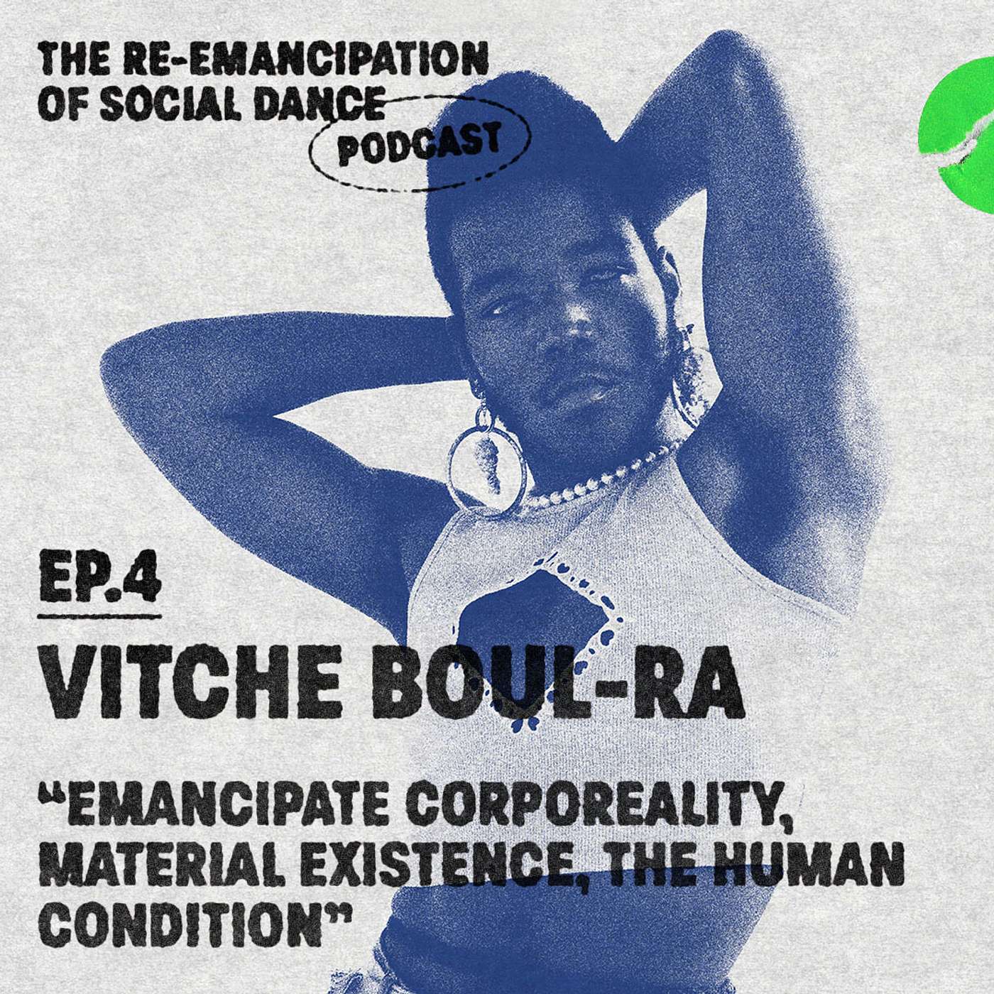 The Re-Emancipation of Social Dance Podcast