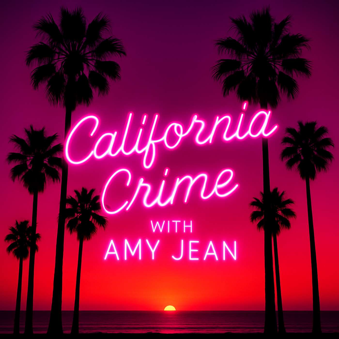 California Crime with Amy Jean