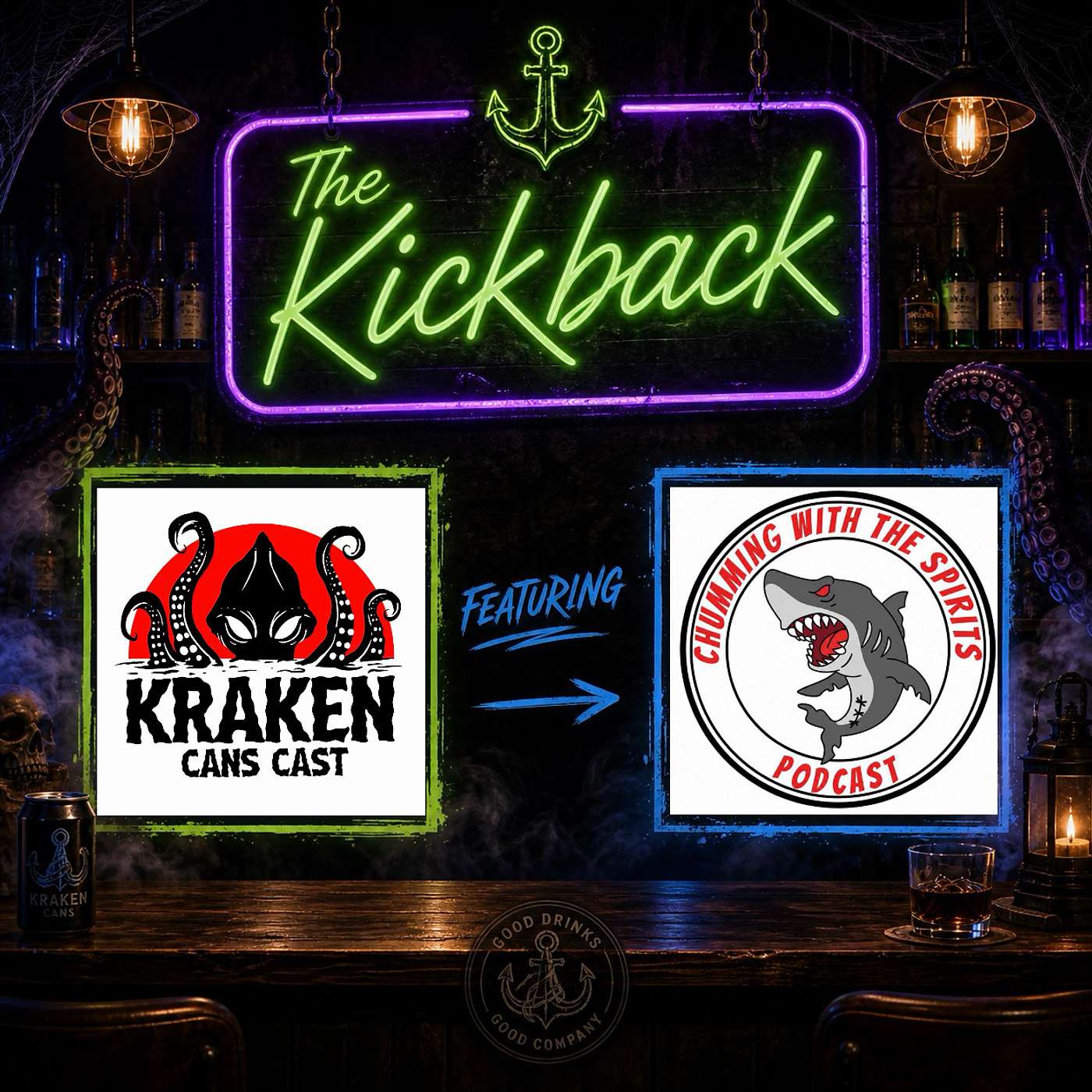 The Kickback - w/ JD of Chumming with the Spirits