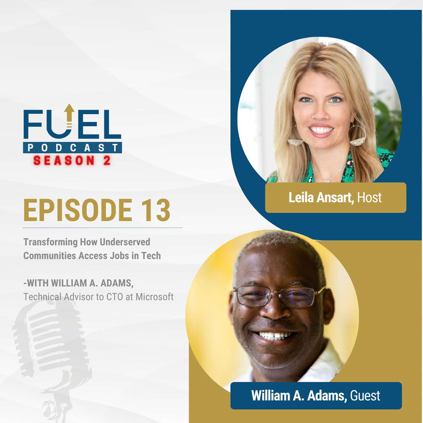 Transforming How Underserved Communities Access Jobs in Tech  — with William A. Adams,  Technical Advisor to CTO at Microsoft