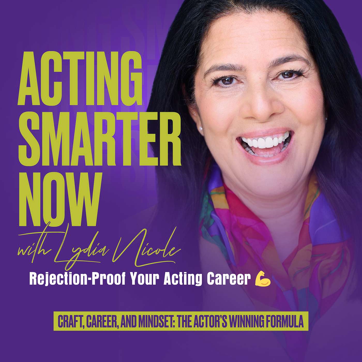 Lydia Nicole\'s Acting Smarter Now Podcast