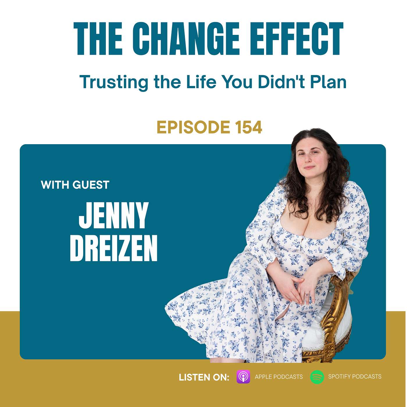 E152: Jenny Dreizen: Trusting the Life You Didn't Plan episode artwork