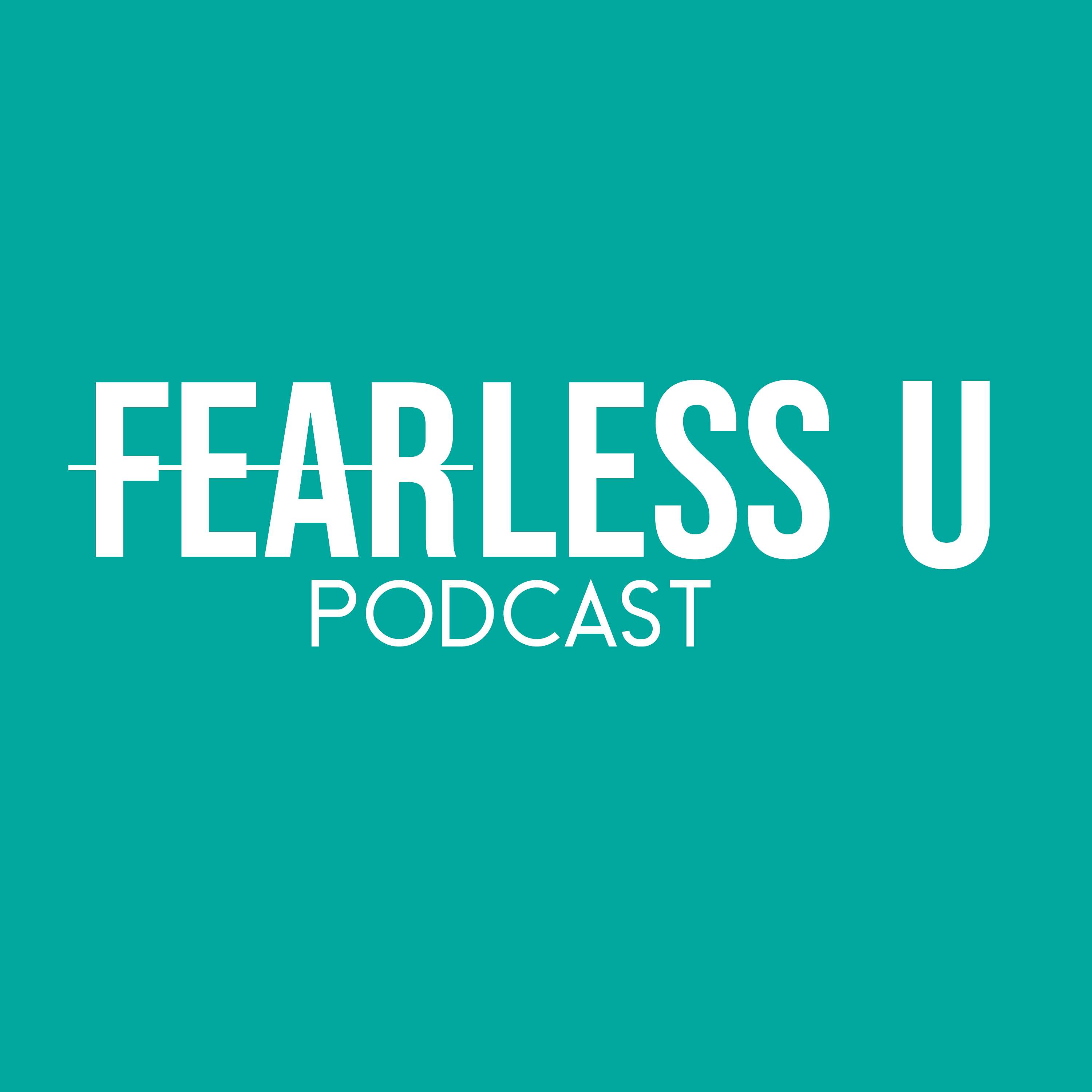 Fearless U Podcast