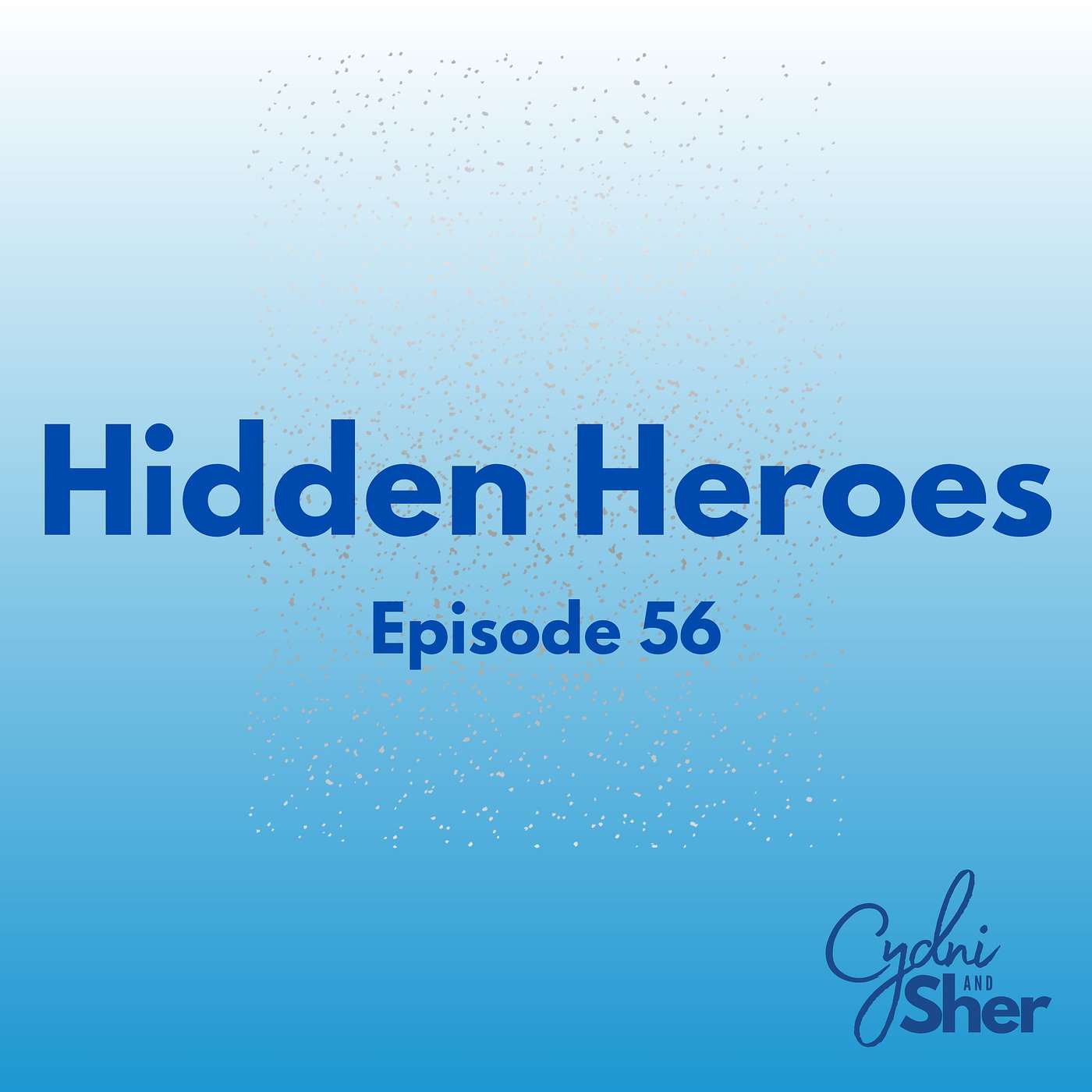 Hidden Heroes