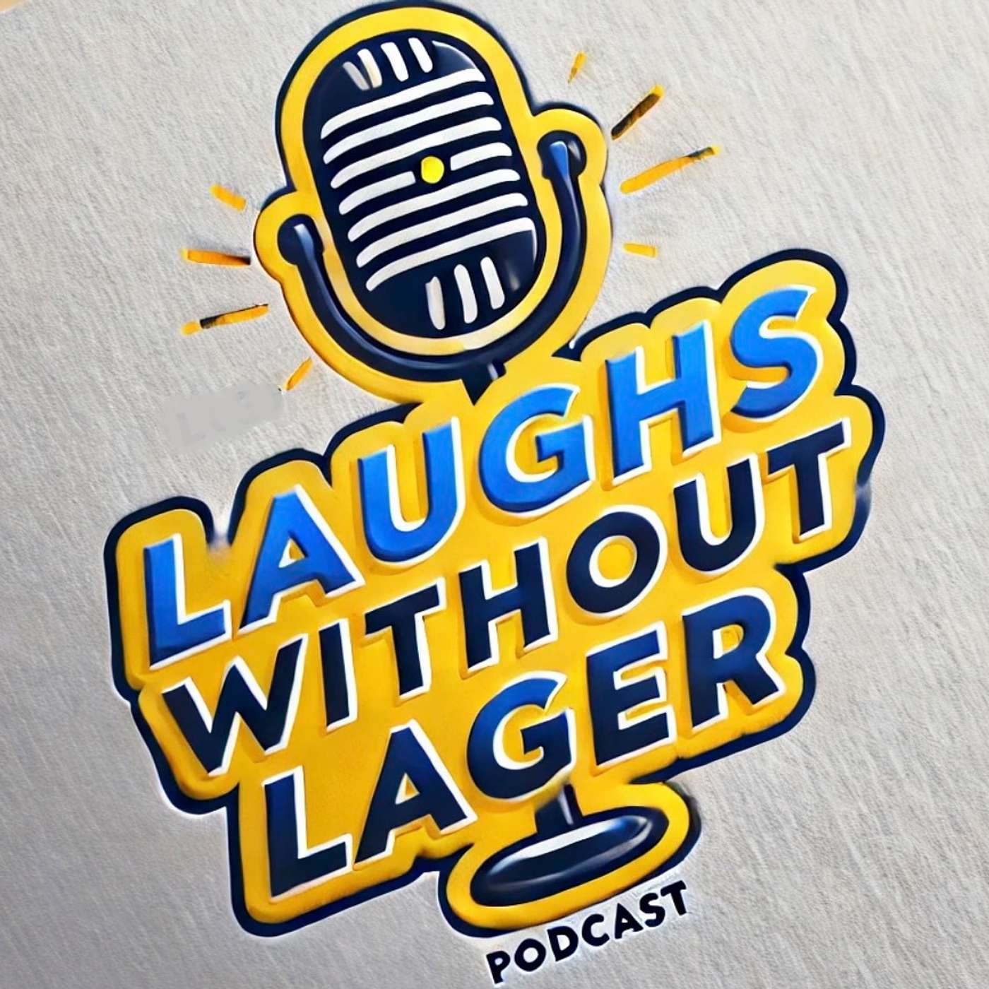 Laughs without Lager