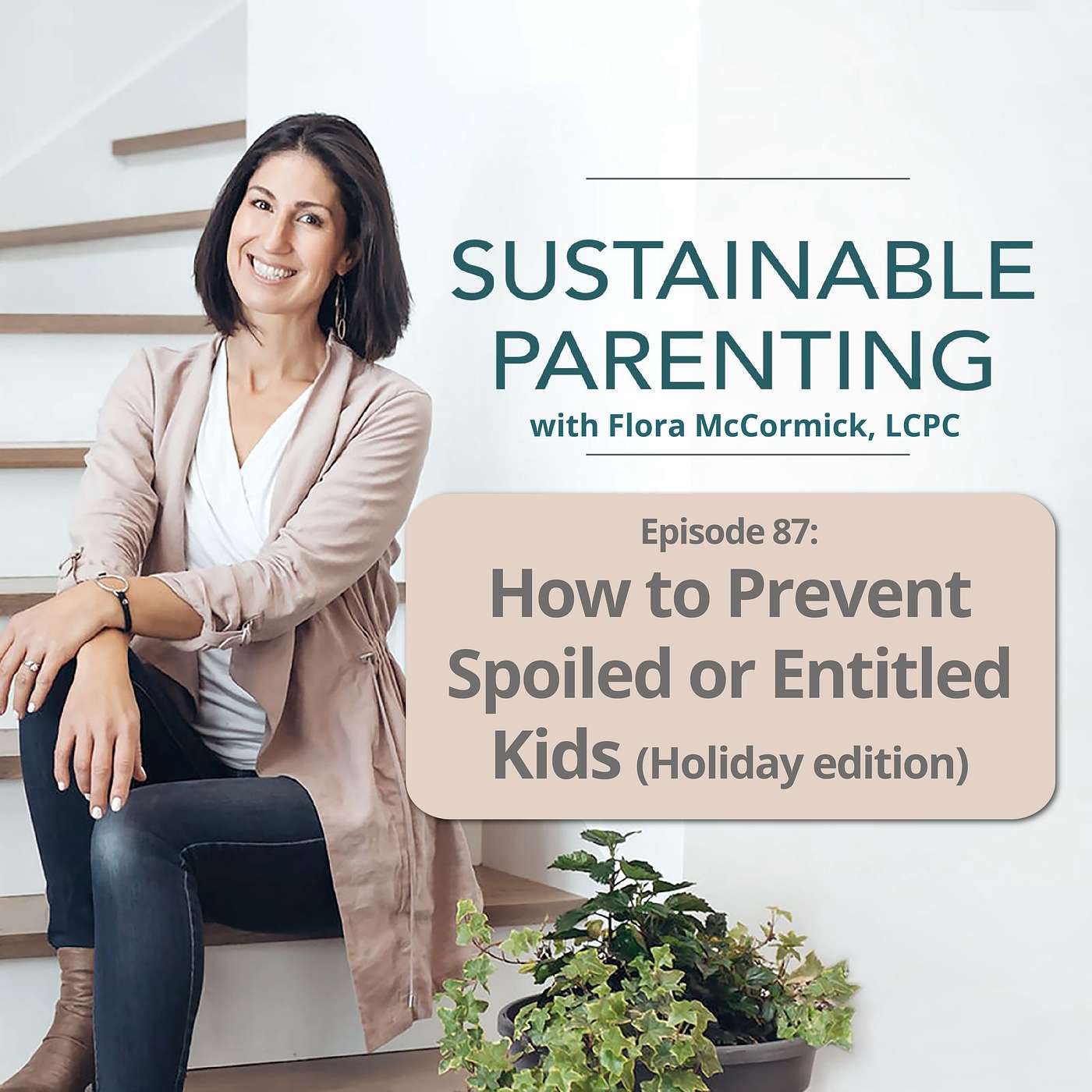 Sustainable Parenting | Positive Discipline for Raising Resilient Kids