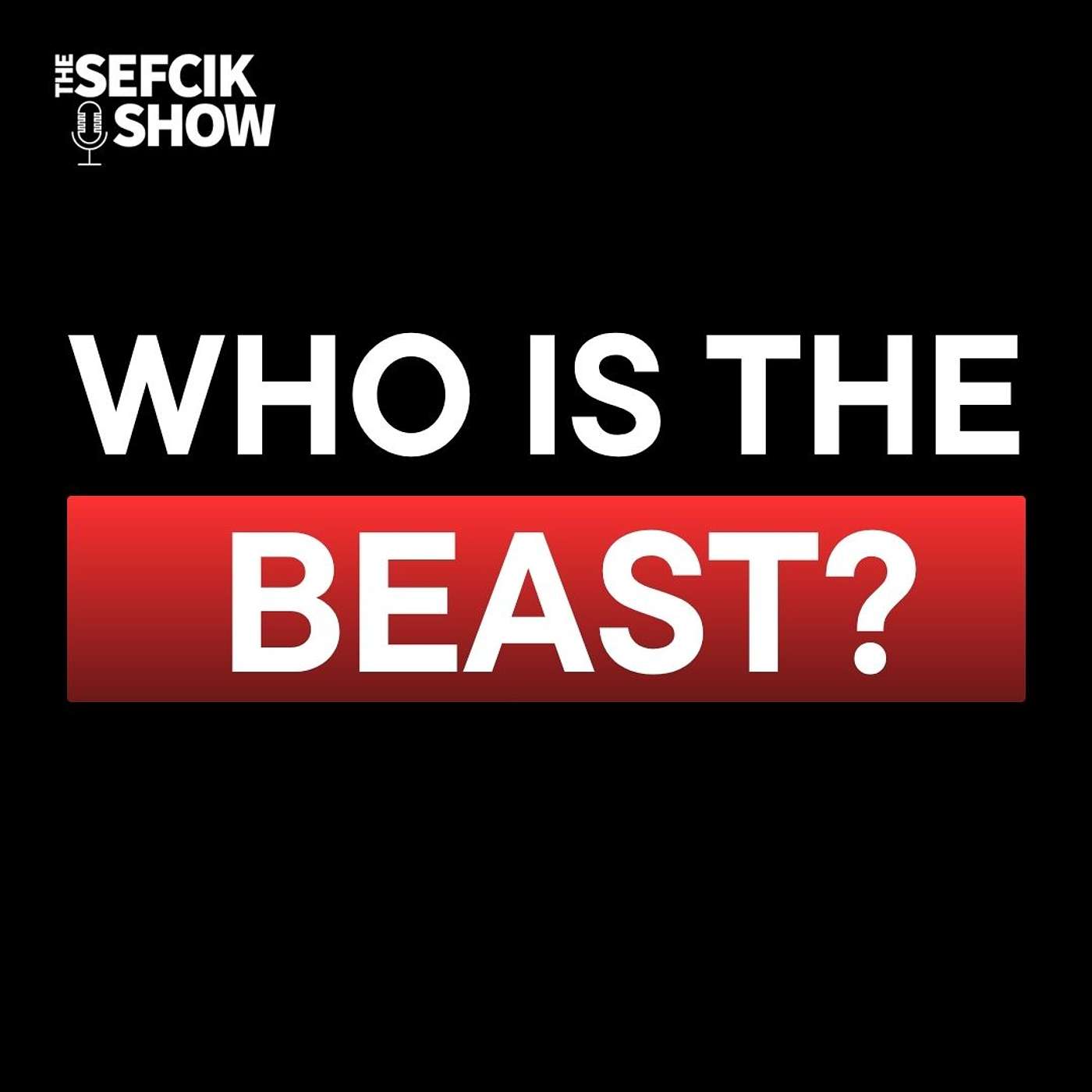 Who is the Beast? episode artwork
