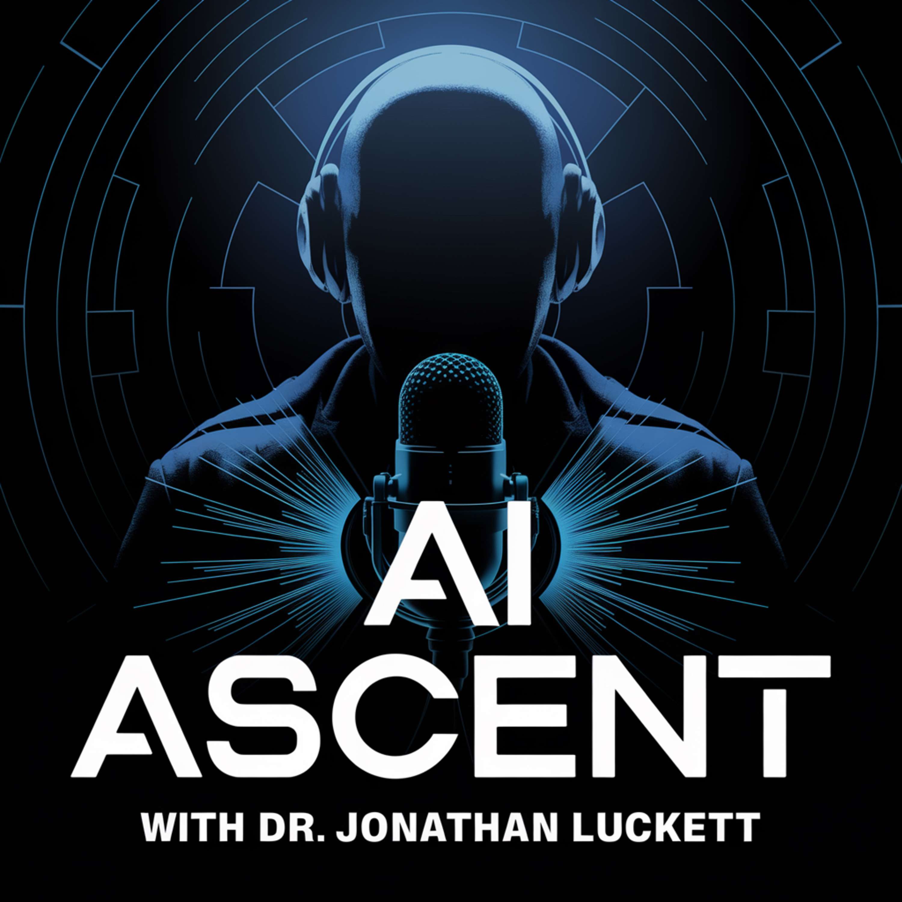 AI Ascent with Dr. Jonathan Luckett