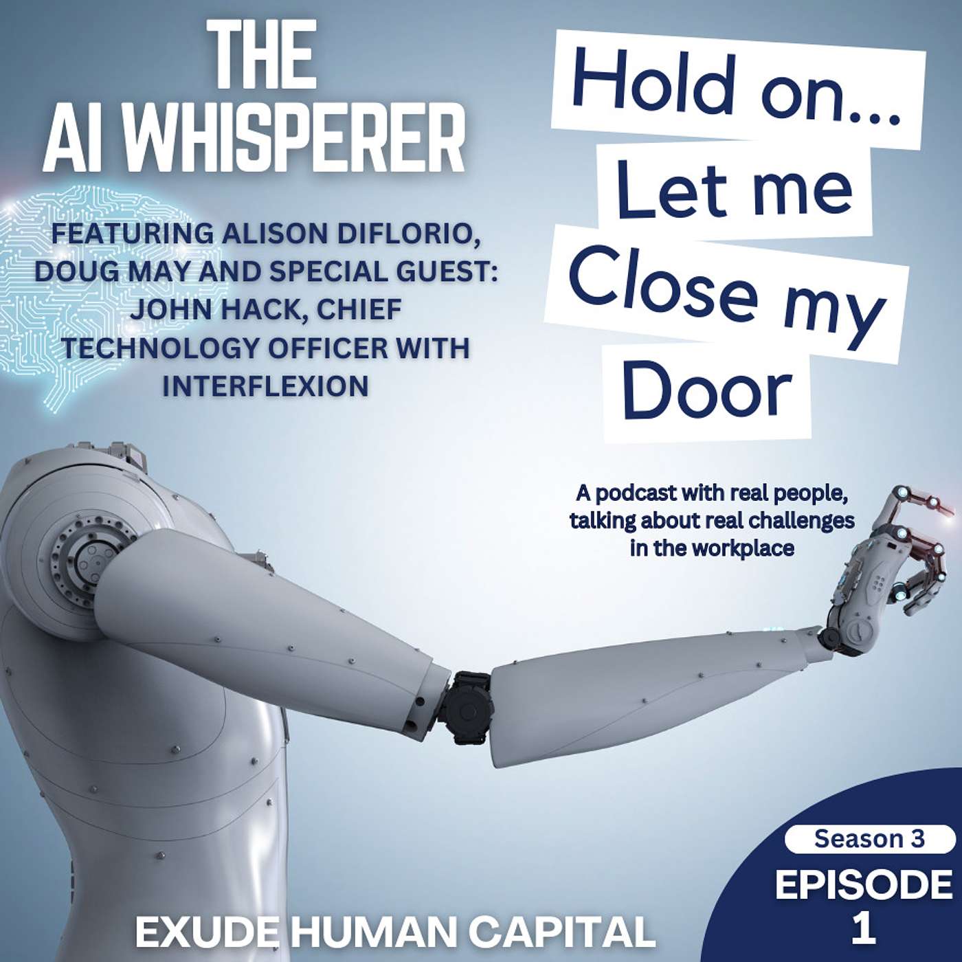 S3 Episode 1: The AI Whisperer