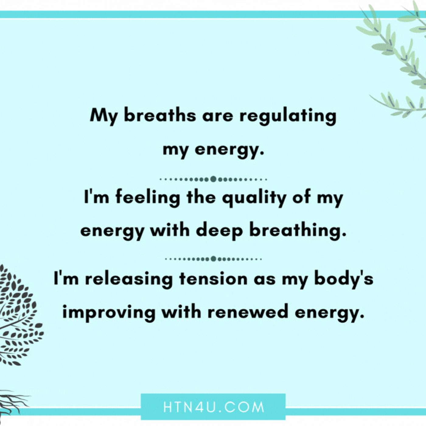 HTN4U Unlimiting Affirmations on Breathing #280