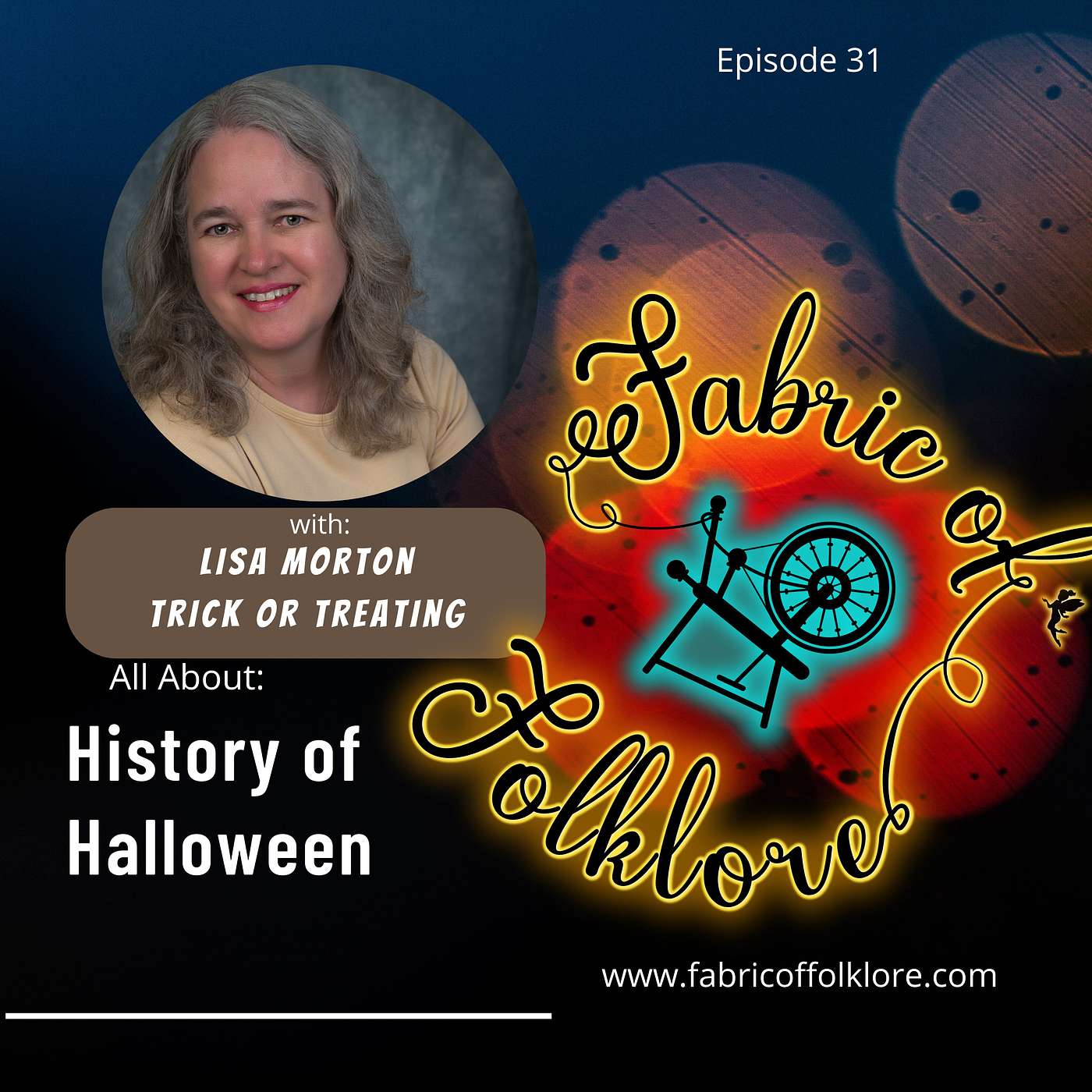 Episode 31: Unmasking the Mysteries of Halloween: A Deep Dive with Lisa Morton