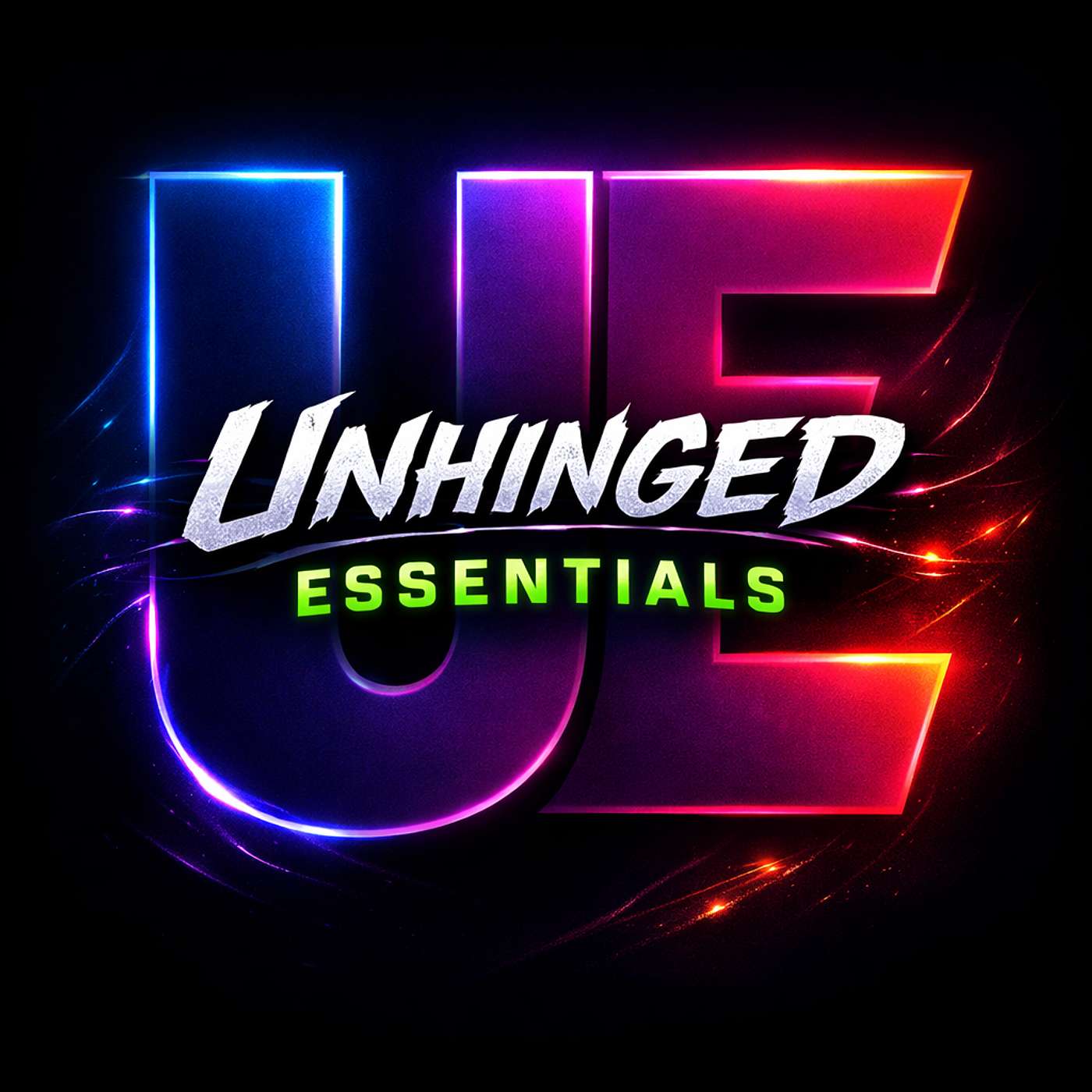 Unhinged Essentials