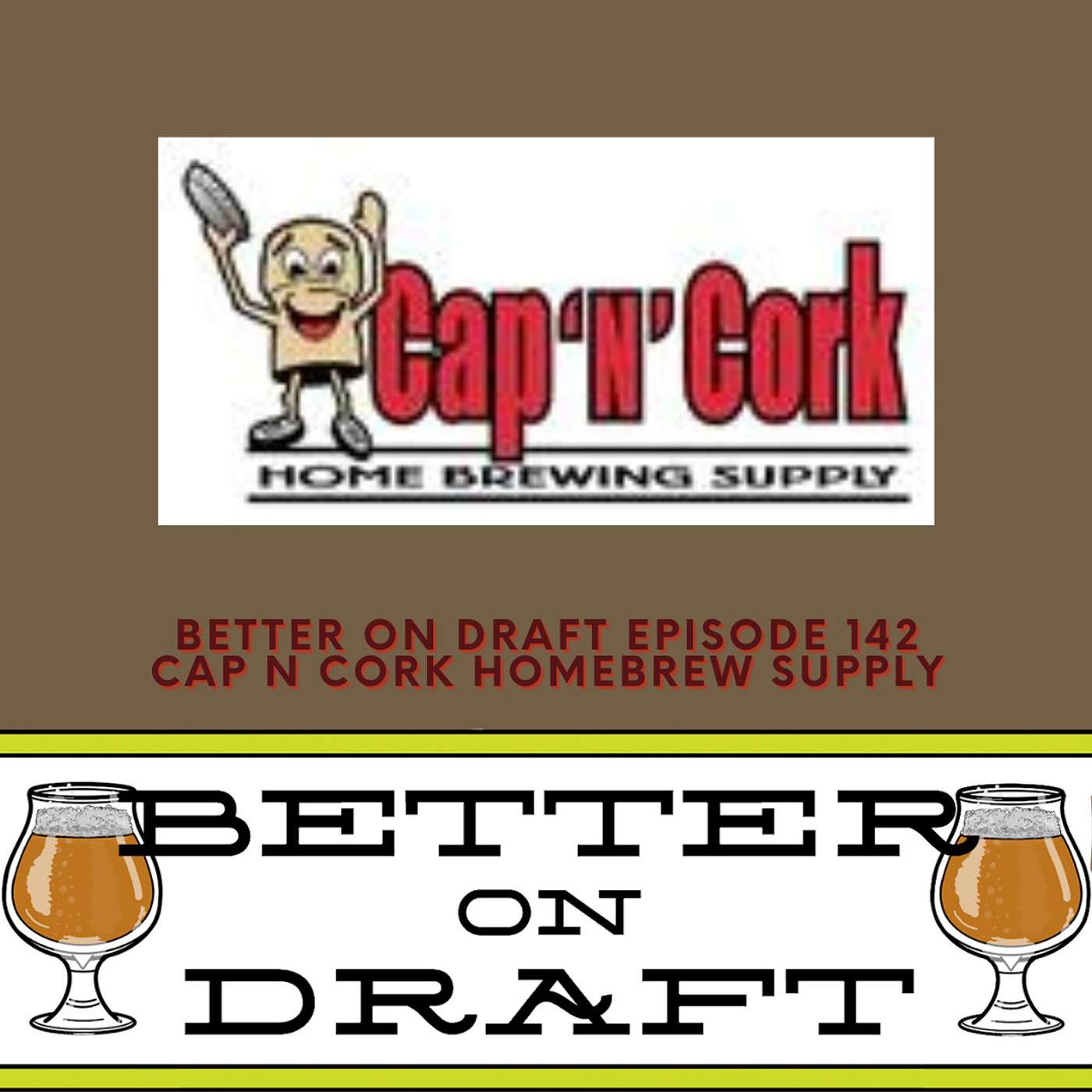 Cap N Cork Homebrew Supply w/ Andy Moore