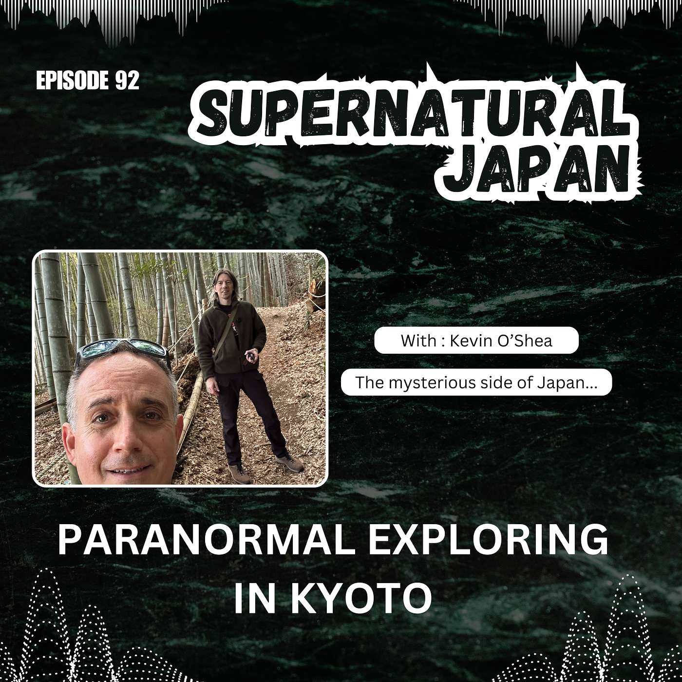 Paranormal Exploring in Kyoto