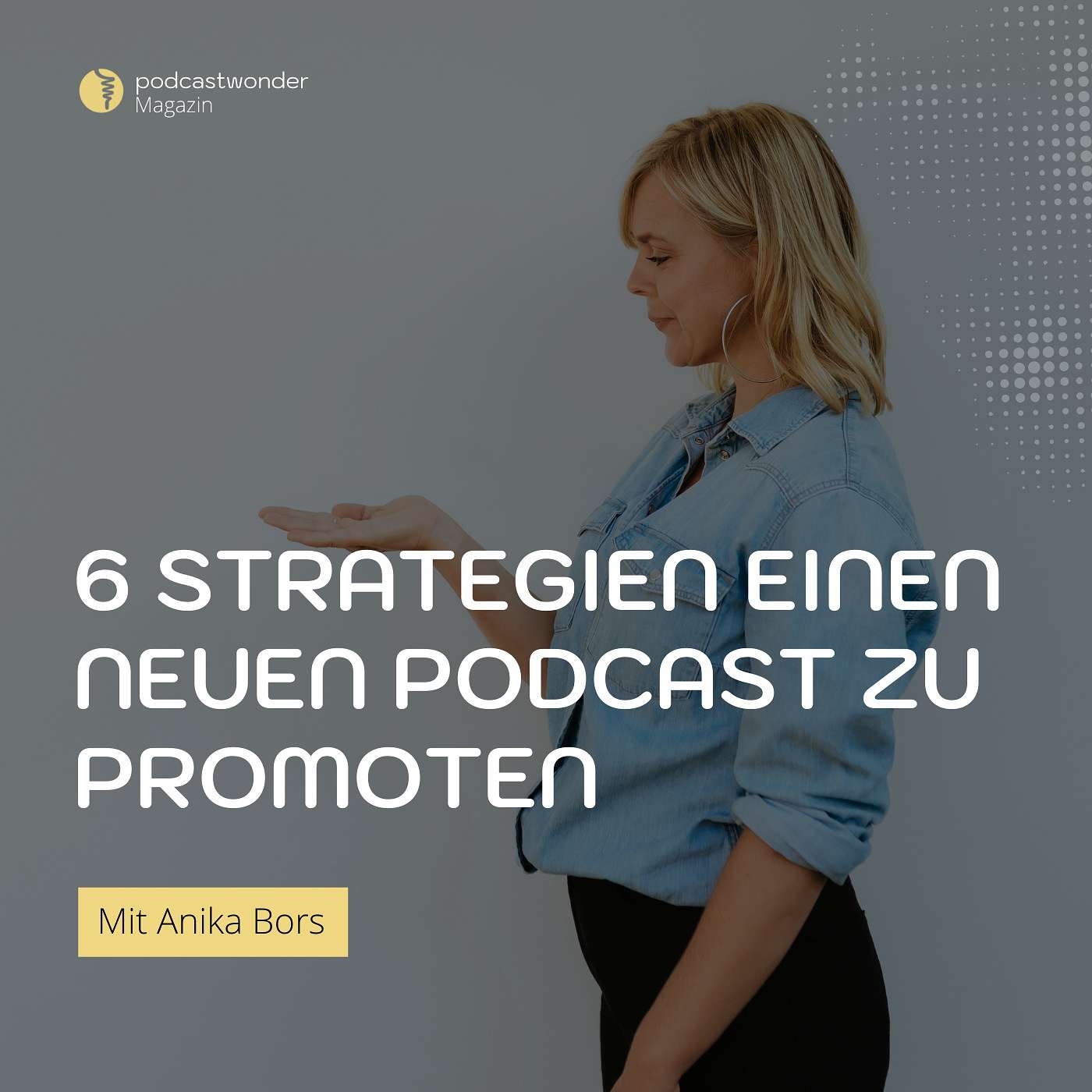 Podcastwonder Magazin - Podcast starten & Podcast-Wachstum