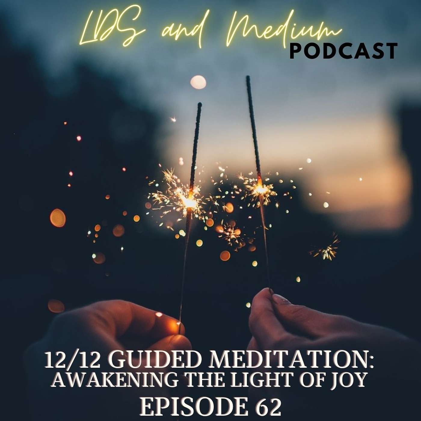 December 12th (2025): Guided Meditation: Awakening The Light of Joy December 12th (2025): Guided Meditation: Awakening The Light of Joy