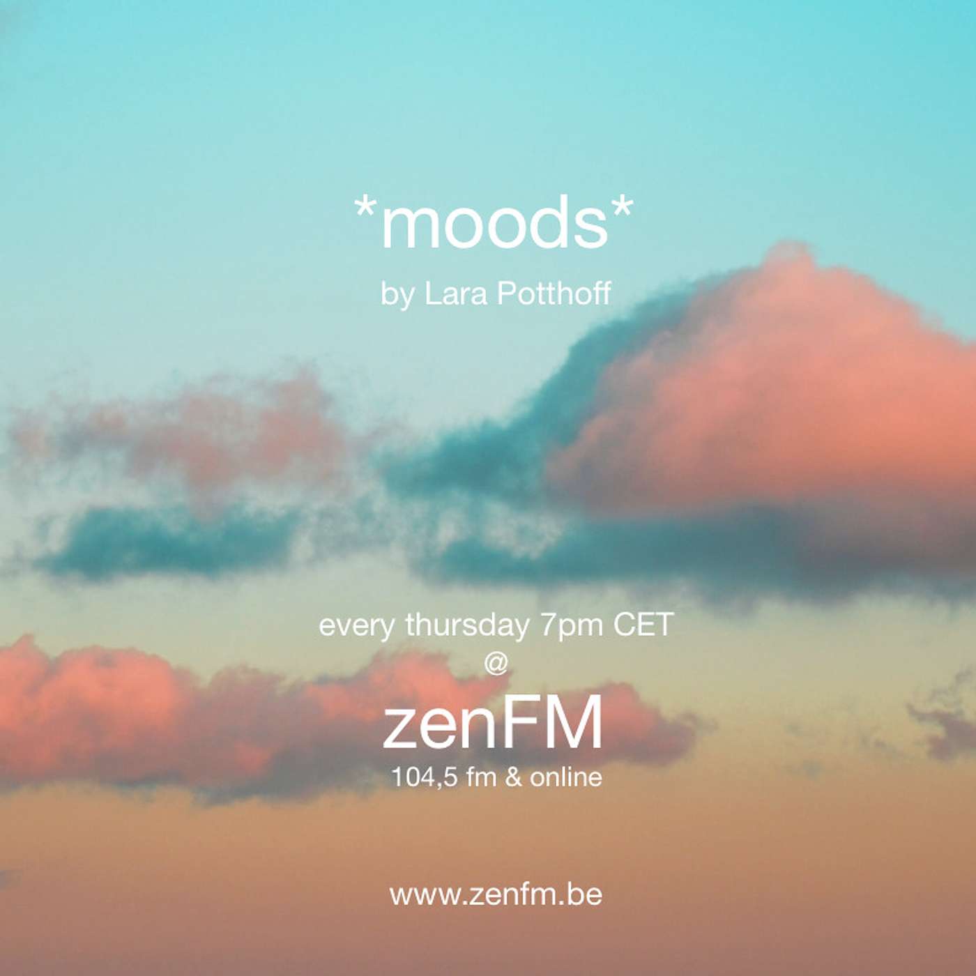 *moods* by Lara Potthoff @ zenFM 20.05.2021