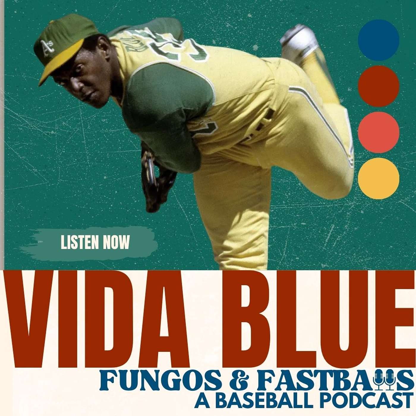 E8: Vida Blue: Cy Young & AL MVP all at age 22 & Flipping Baseball Cards episode artwork