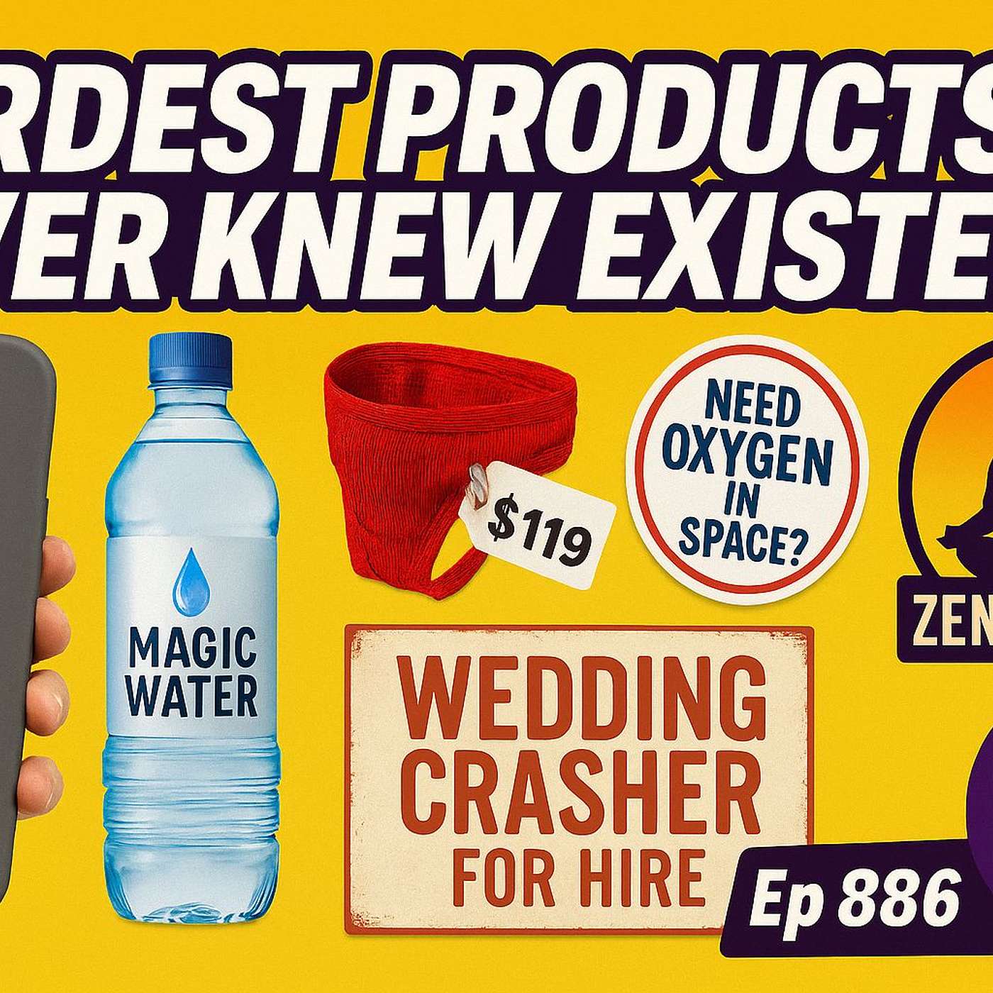 Weirdest Products You Never Knew Existed! No Snobs or Knobs Ep 886 episode artwork