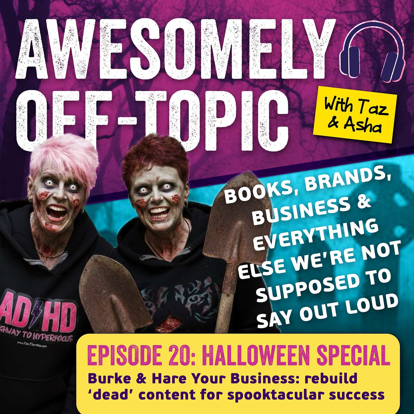 Awesomely Off-Topic: Books, Brands, Business and Everything Else We’re Not Supposed to Say Out Loud