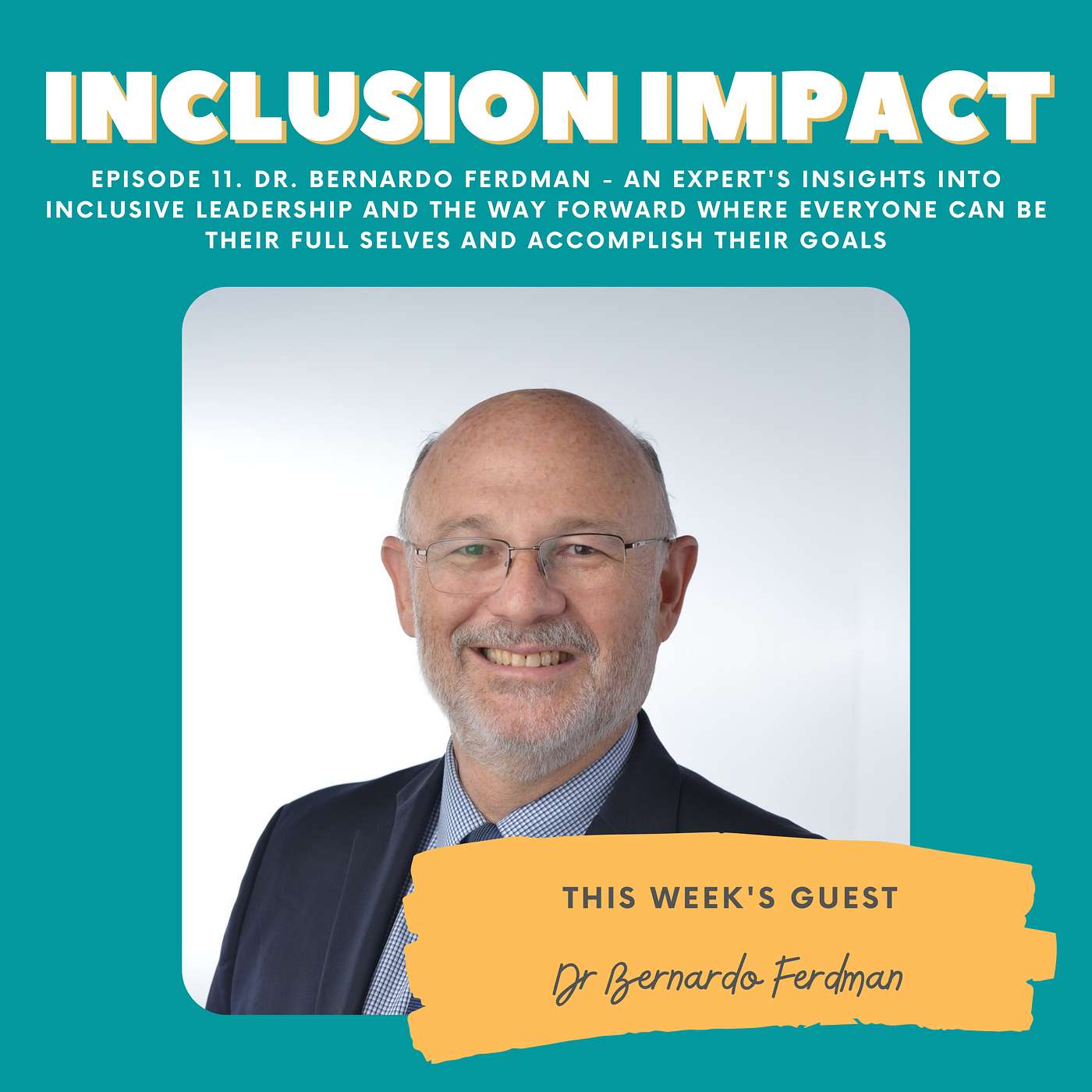 Inclusion Impact - The Podcast about Leadership and Inclusion