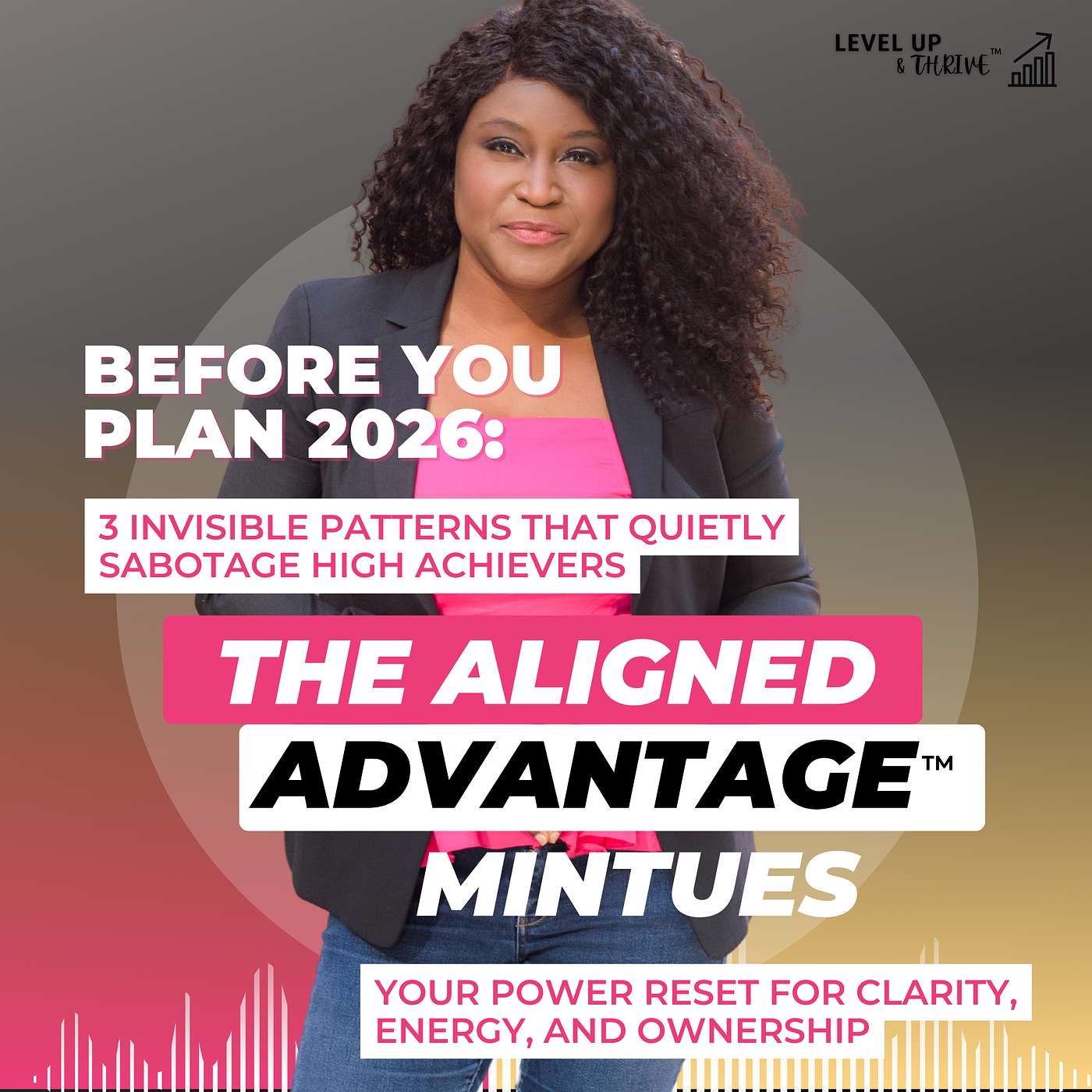The Aligned Advantage with Felecia Etienne