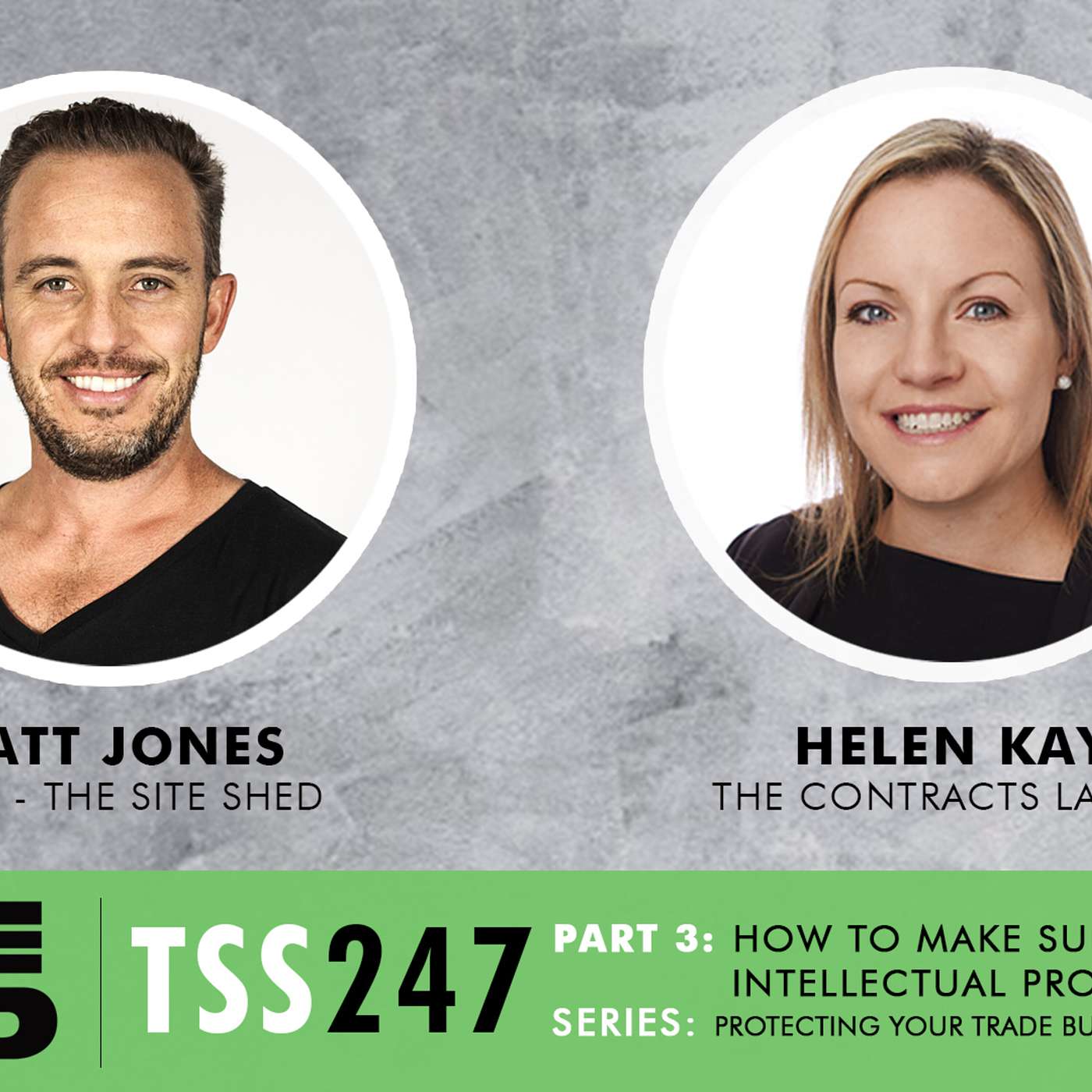 TSS 247 - How to Make Sure Your Intellectual Property is Safe