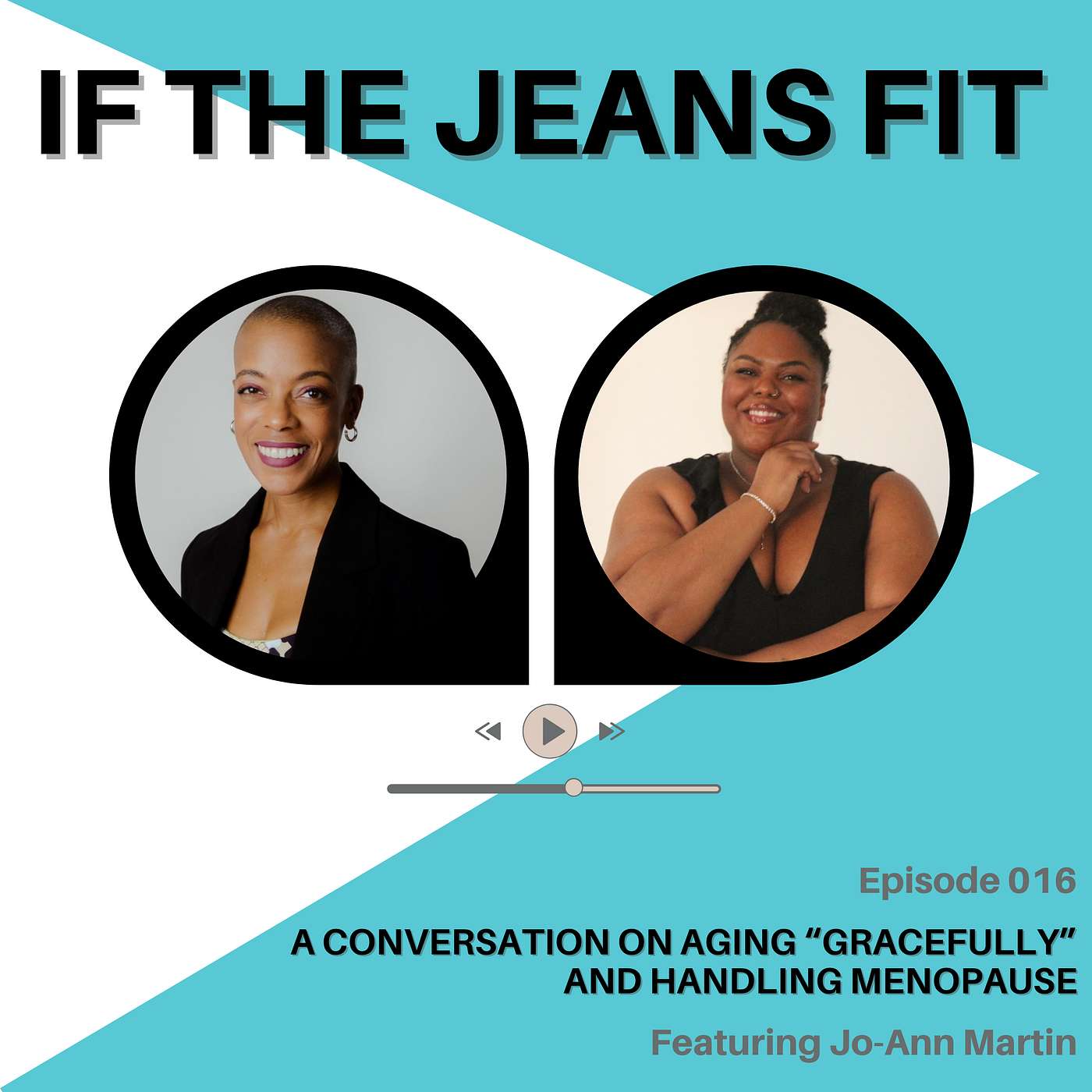 If The Jeans Fit: Learn To Love The Woman In The Mirror